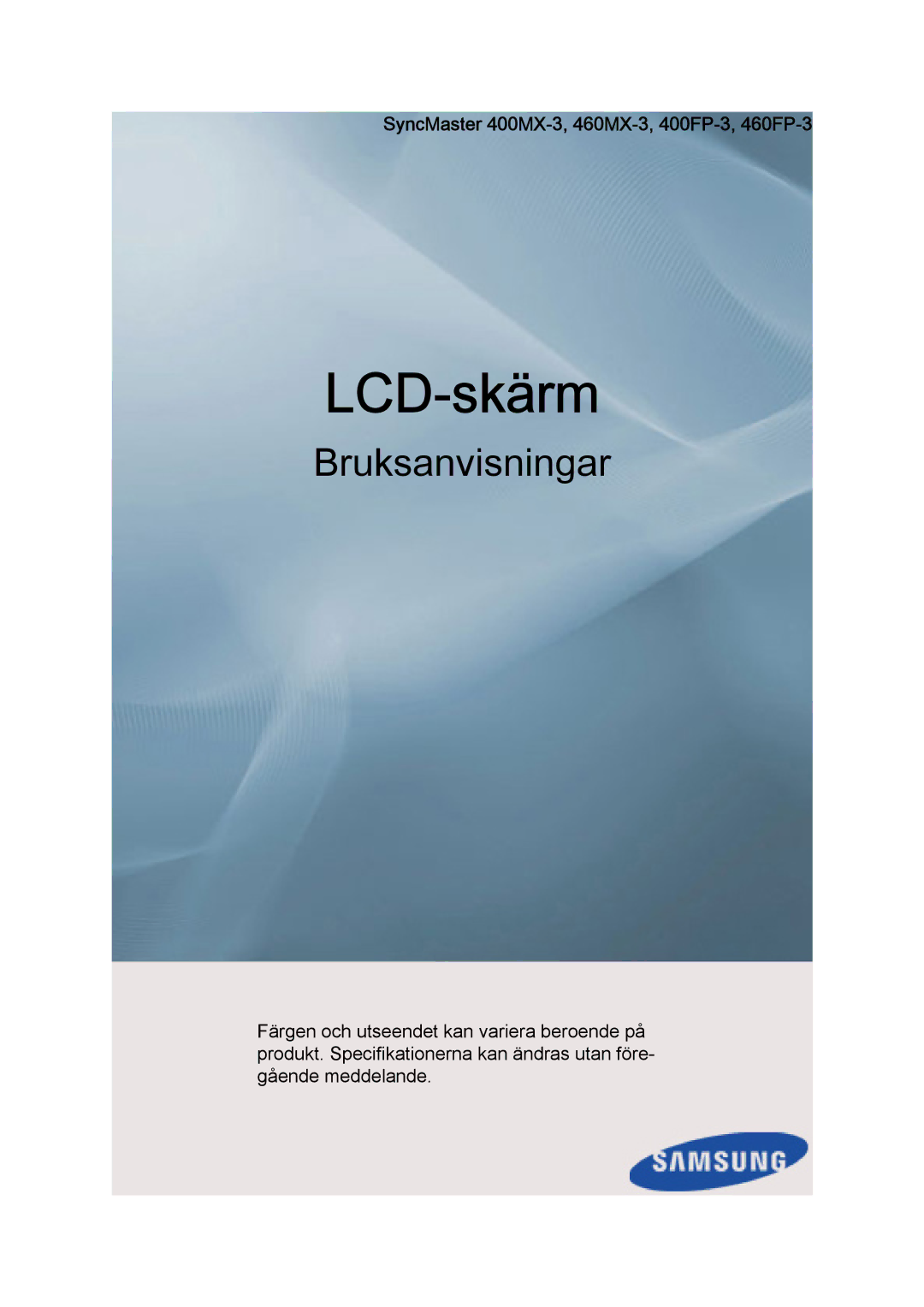 Samsung LH40HBPLBC/EN, LH46HBPLBC/EN manual LCD-skærm, SyncMaster 400MX-3, 460MX-3, 400FP-3, 460FP-3 