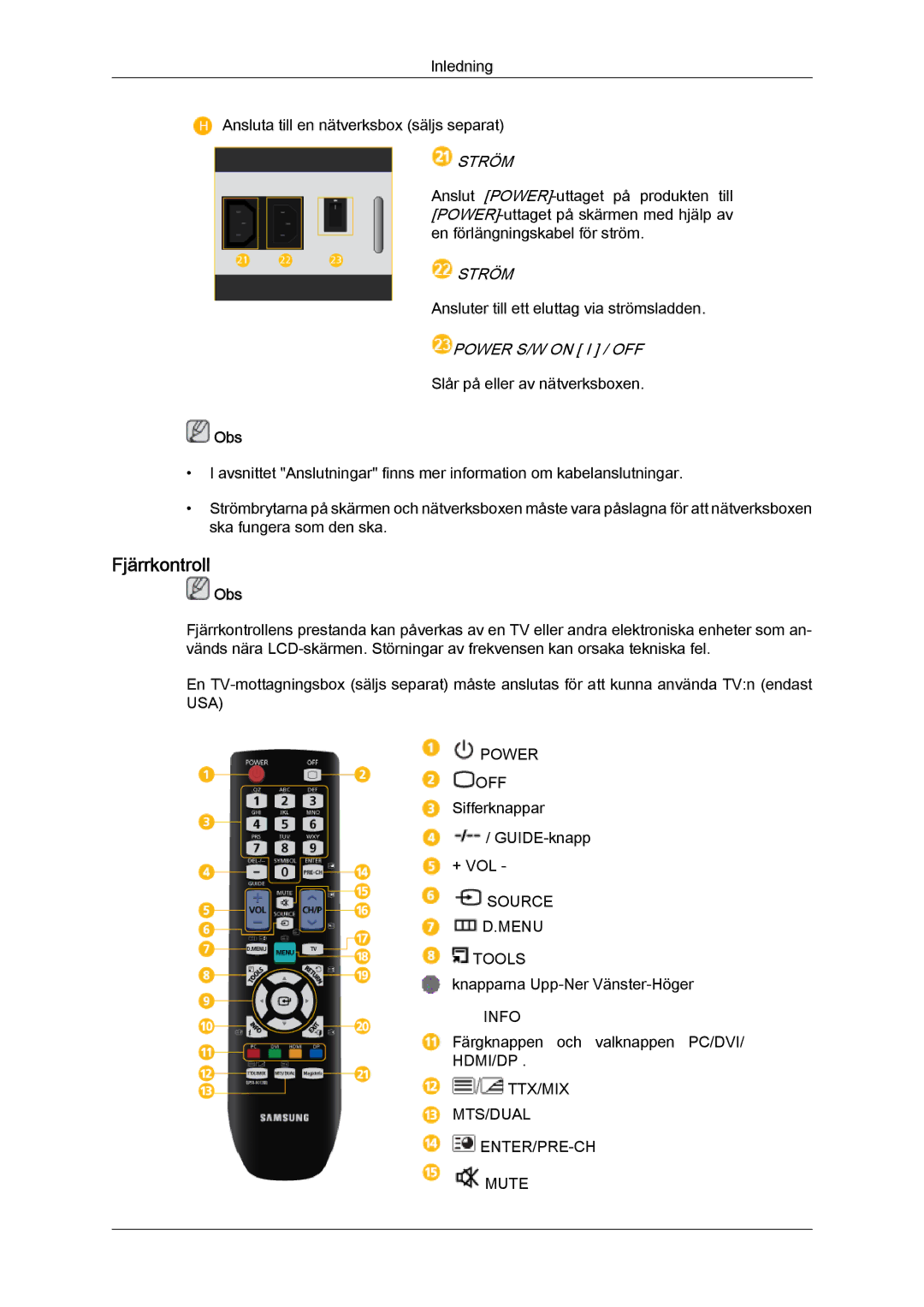 Samsung LH46HBPLBC/EN, LH40HBPLBC/EN manual Fjärrkontroll, Ström 