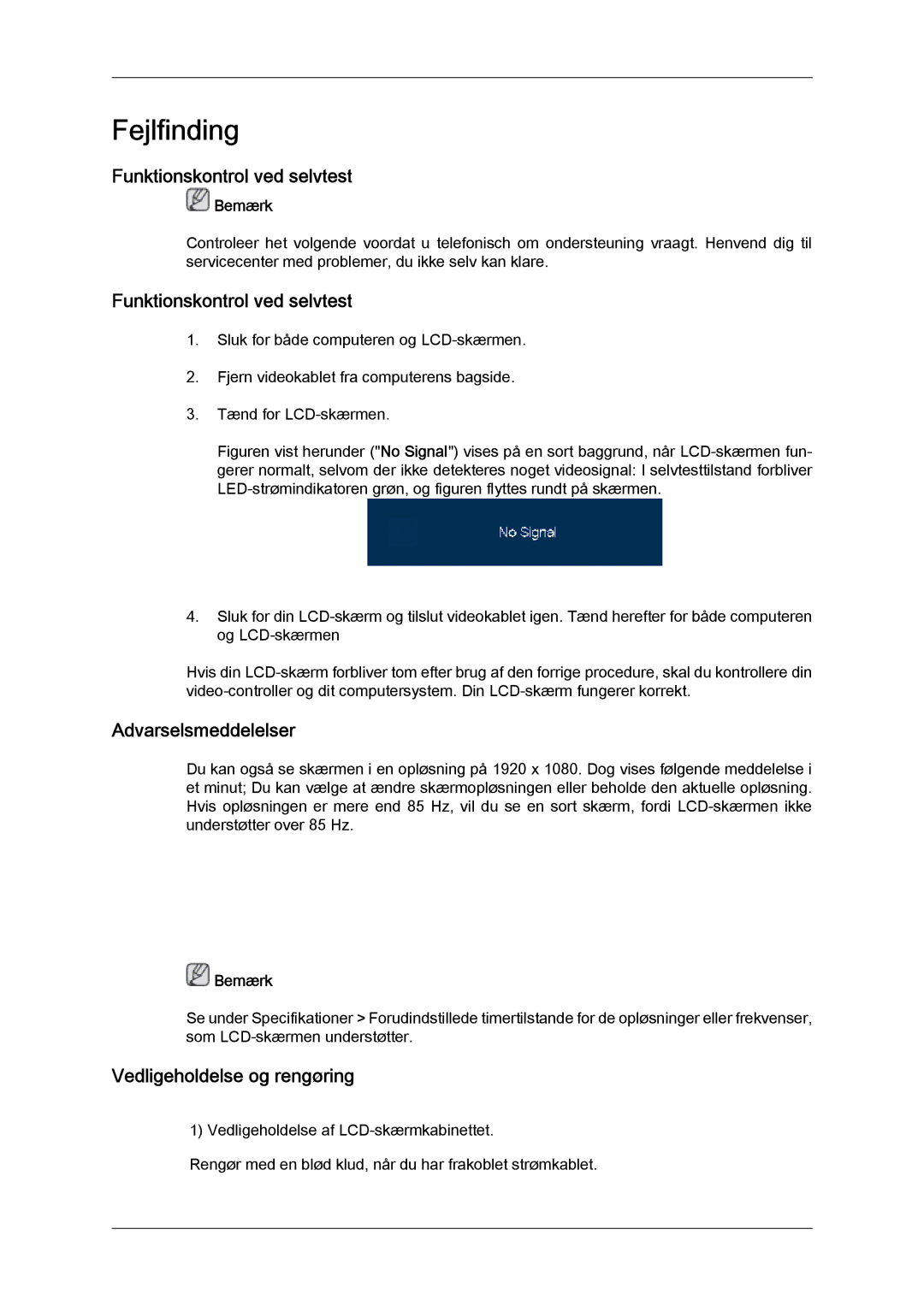 Samsung LH46HBPLBC/EN, LH40HBPLBC/EN manual Funktionskontrol ved selvtest, Vedligeholdelse og rengøring 