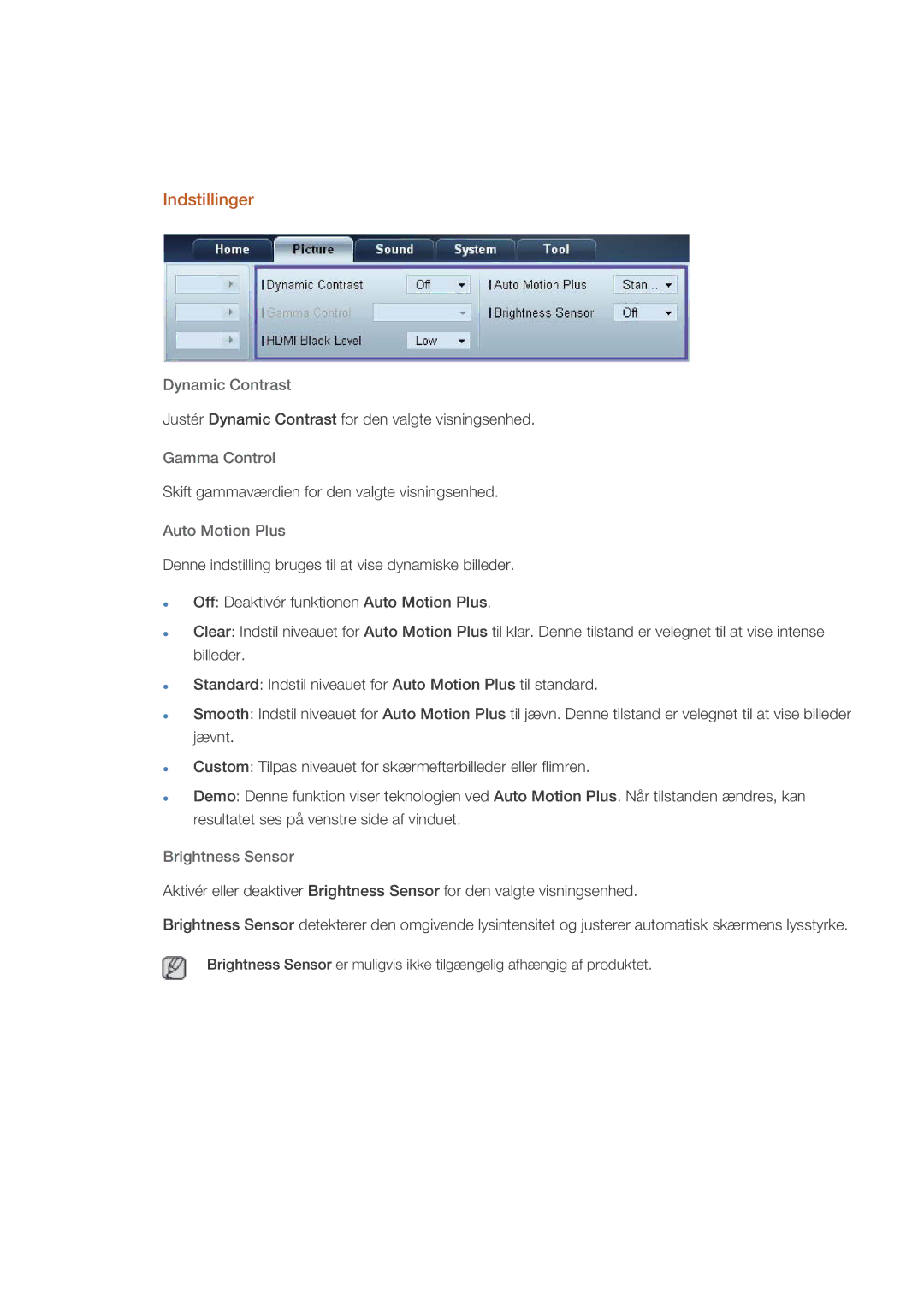 Samsung LH46HBPLBC/EN, LH40HBPLBC/EN Indstillinger, Dynamic Contrast, Gamma Control, Auto Motion Plus, Brightness Sensor 