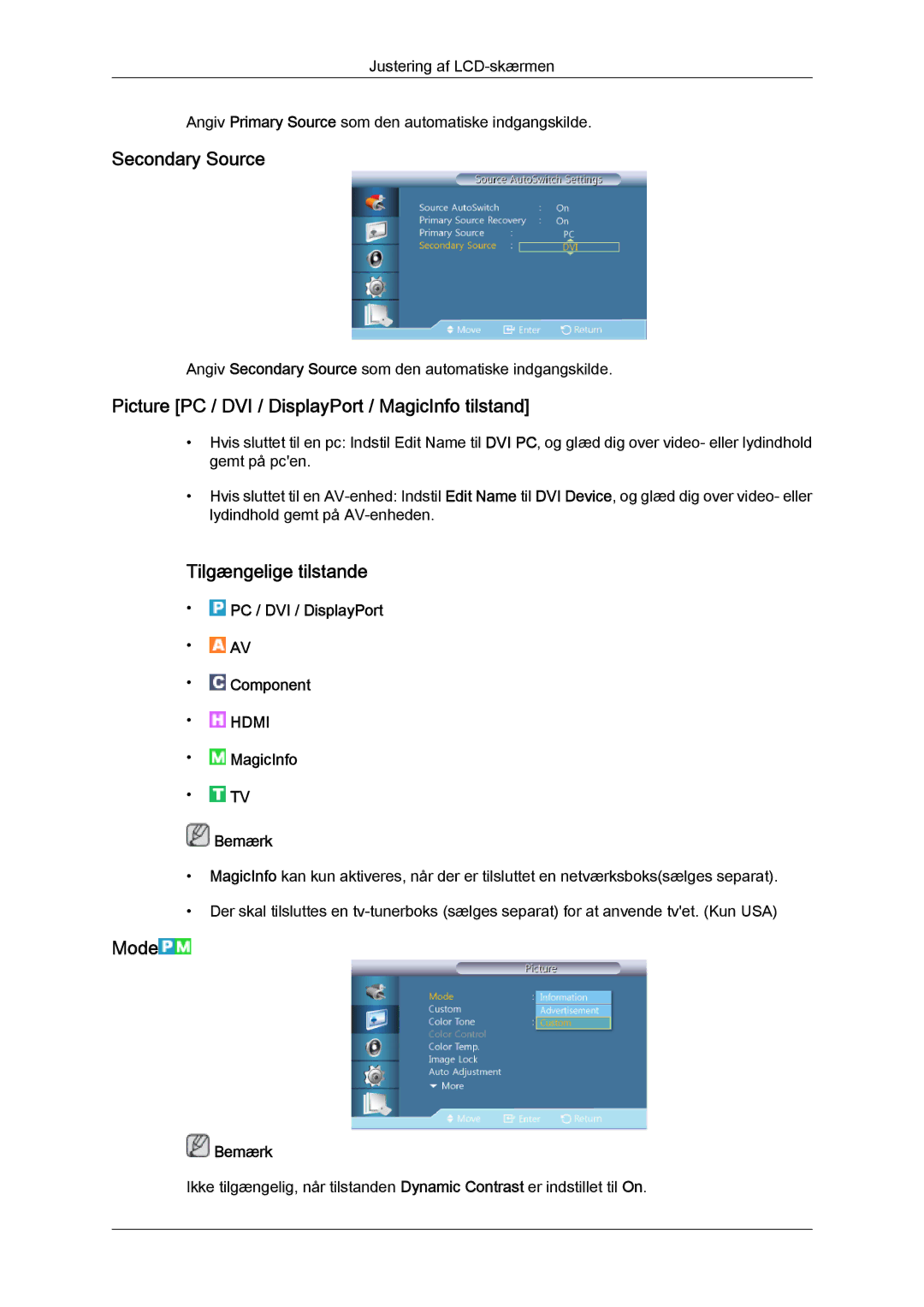 Samsung LH40HBPLBC/EN, LH46HBPLBC/EN manual Secondary Source, Picture PC / DVI / DisplayPort / MagicInfo tilstand, Mode 