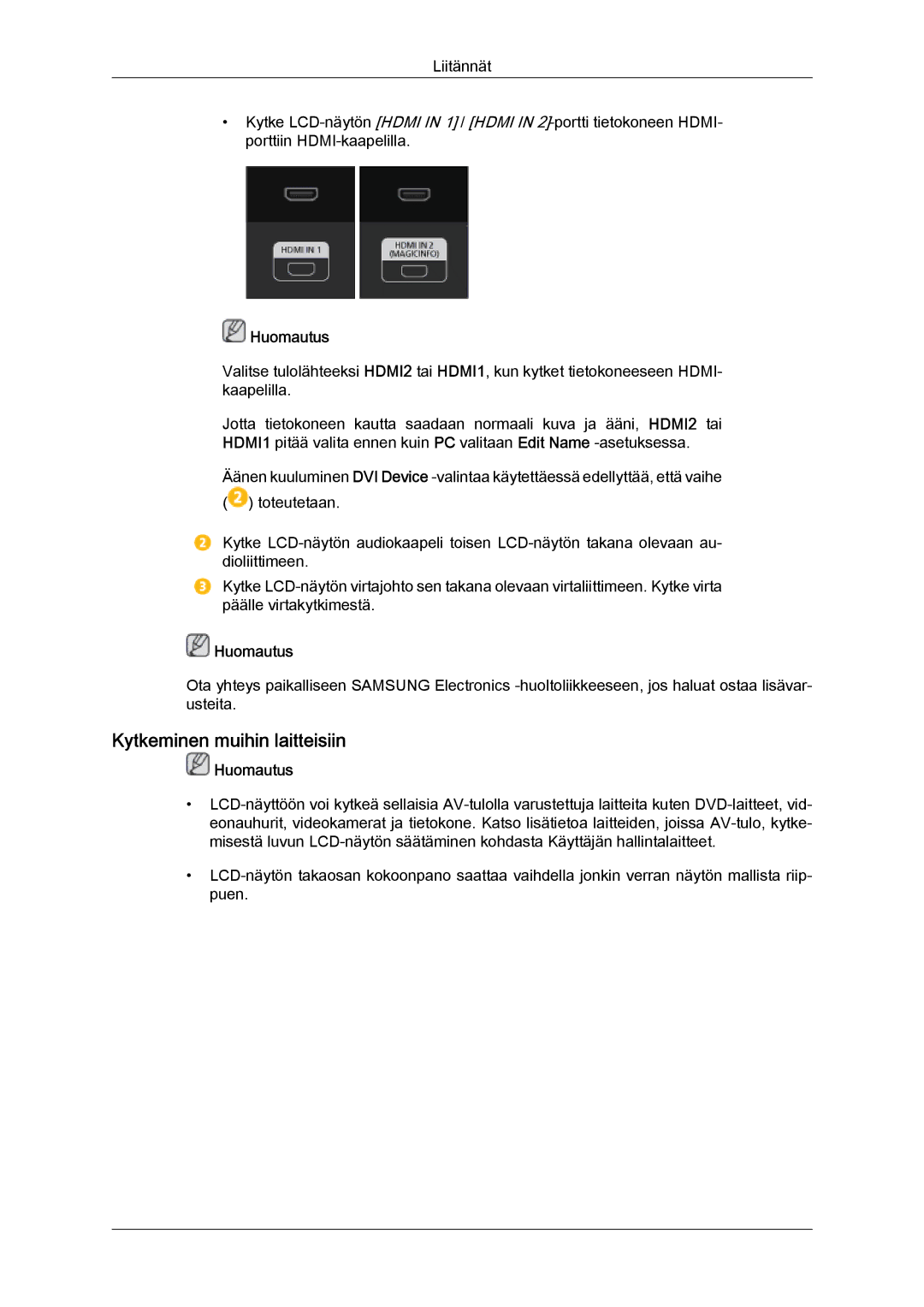 Samsung LH46HBPLBC/EN, LH40HBPLBC/EN manual Kytkeminen muihin laitteisiin, Huomautus 