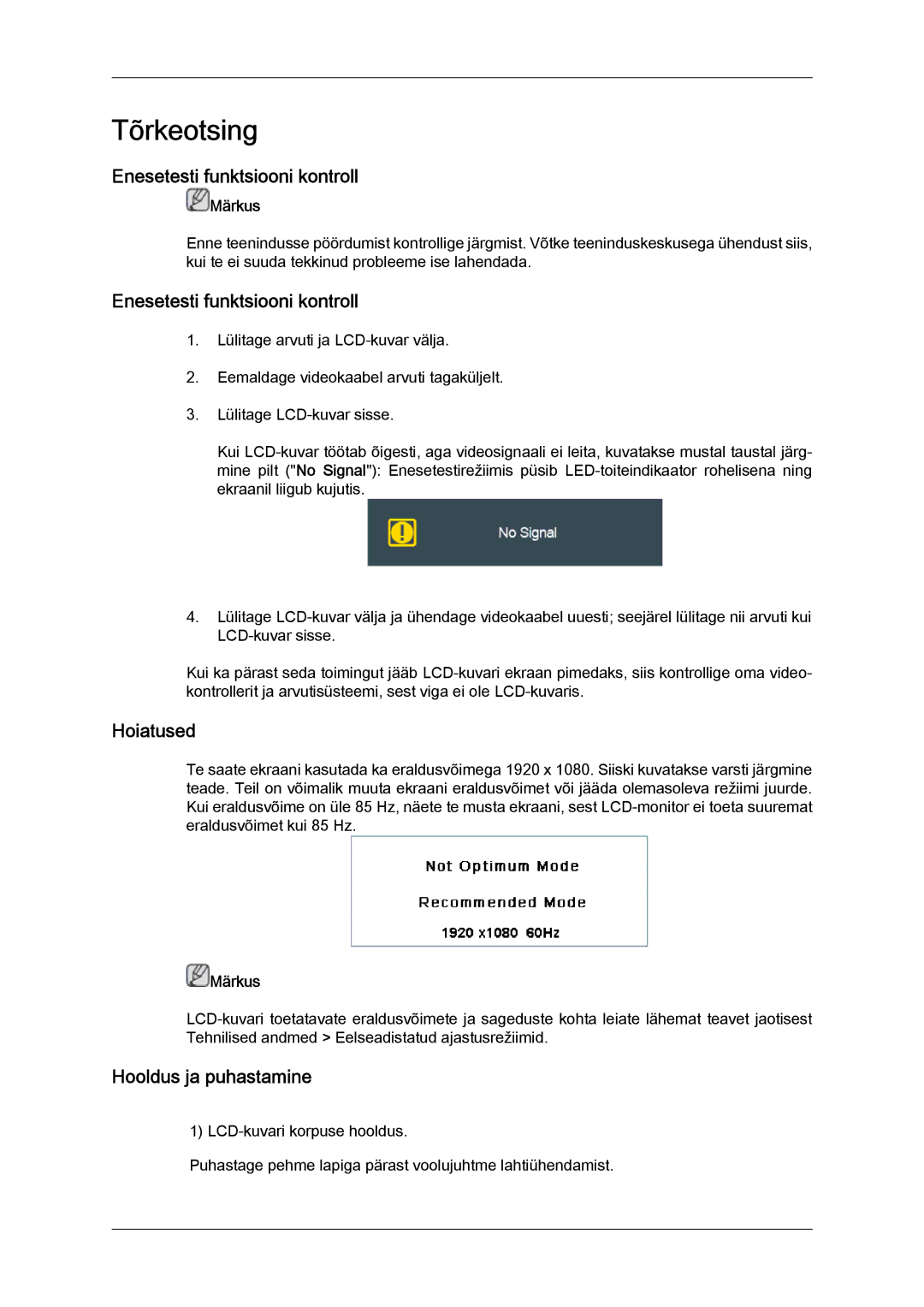 Samsung LH46HBPLBC/EN, LH40HBPLBC/EN manual Enesetesti funktsiooni kontroll, Hoiatused, Hooldus ja puhastamine 