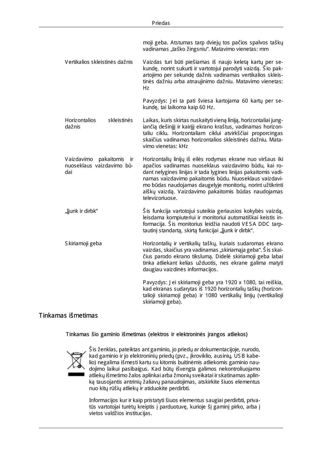 Samsung LH46HBPLBC/EN, LH40HBPLBC/EN manual Tinkamas išmetimas 