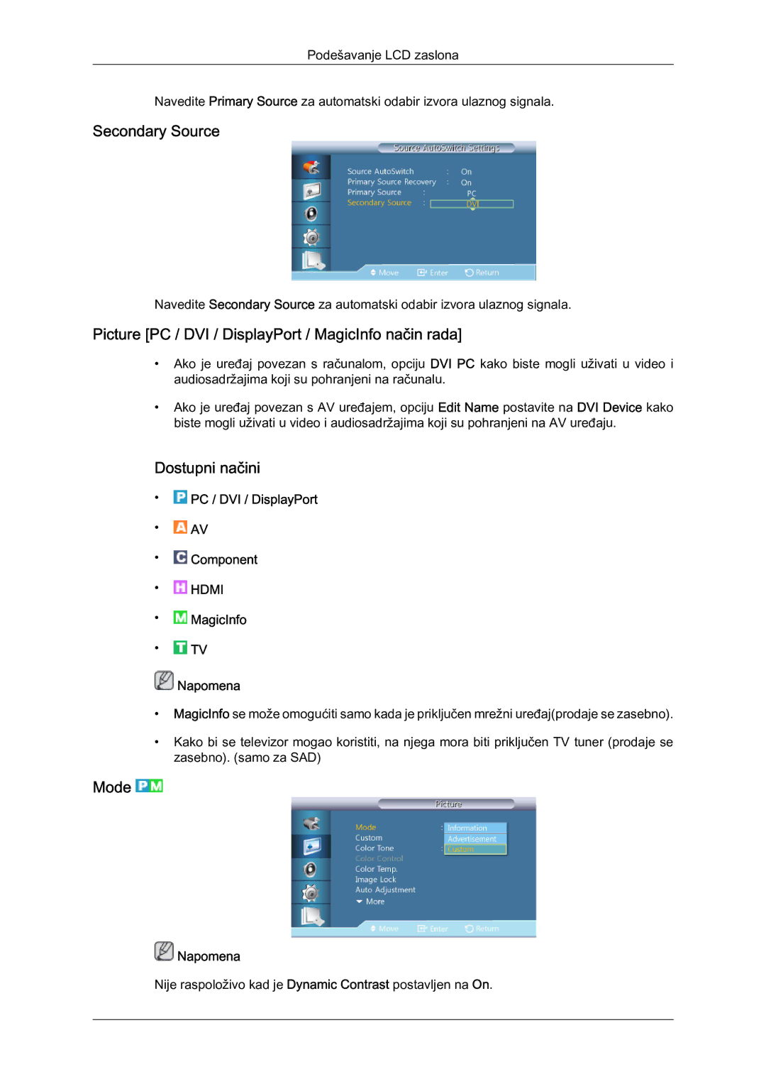 Samsung LH40HBPLBC/EN, LH46HBPLBC/EN manual Secondary Source, Picture PC / DVI / DisplayPort / MagicInfo način rada, Mode 