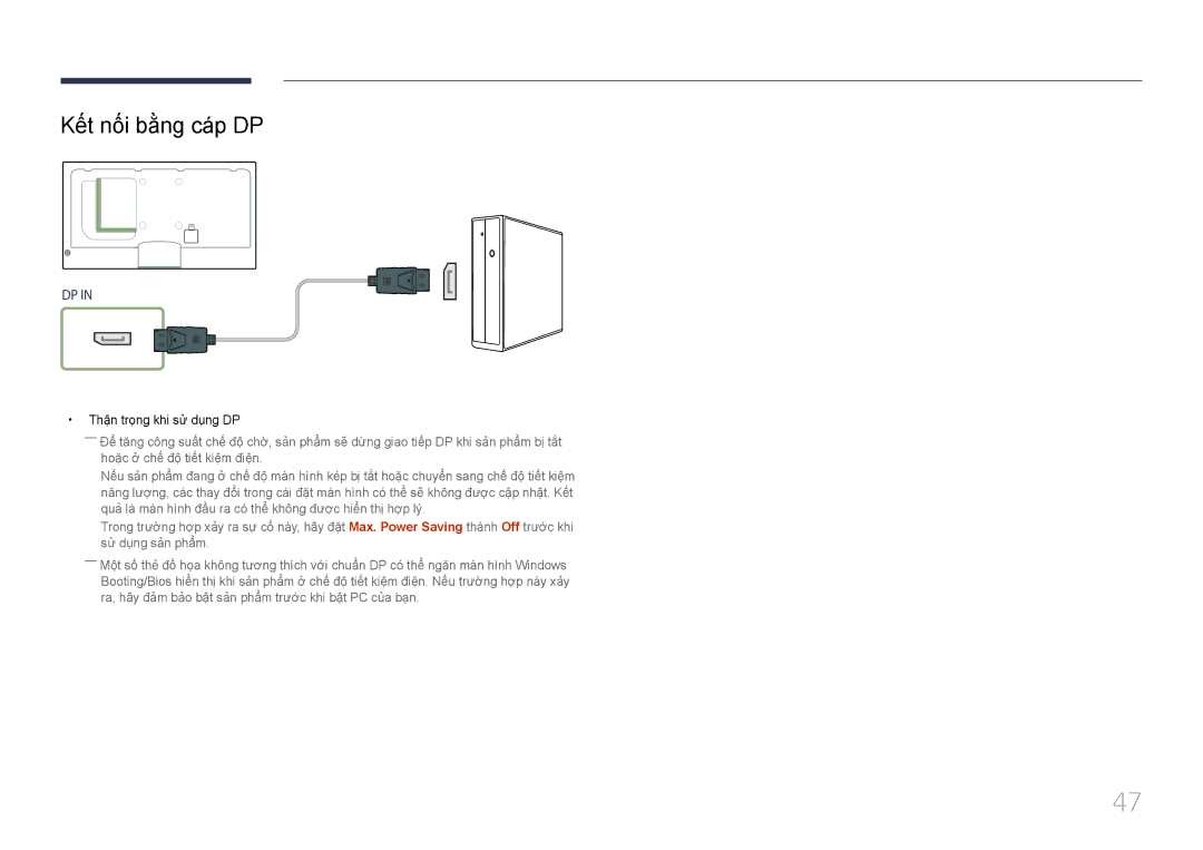 Samsung LH40MECPLGC/XY, LH46MECPLGC/EN, LH55MECPLGC/XY, LH32MECPLGC/XY Kết nối bằng cáp DP, Thận trọng khi sư dung DP 
