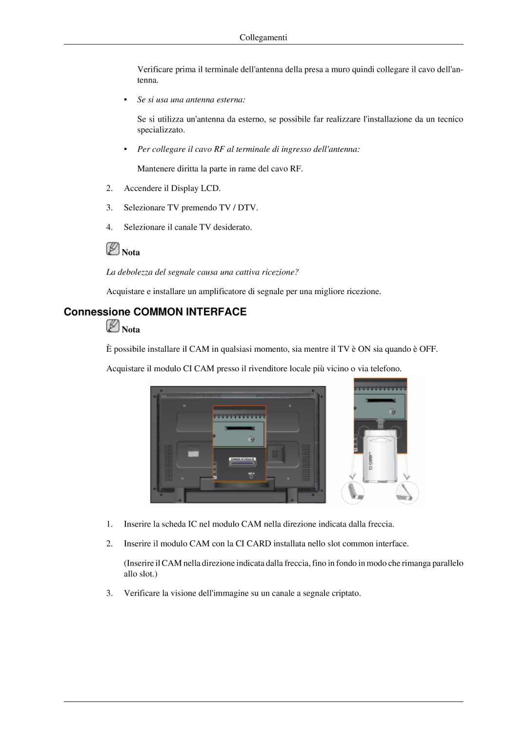 Samsung LH40MGPLGD/EN, LH46MGPLGD/EN, LH40MGTLGD/EN manual Connessione Common Interface, Se si usa una antenna esterna 