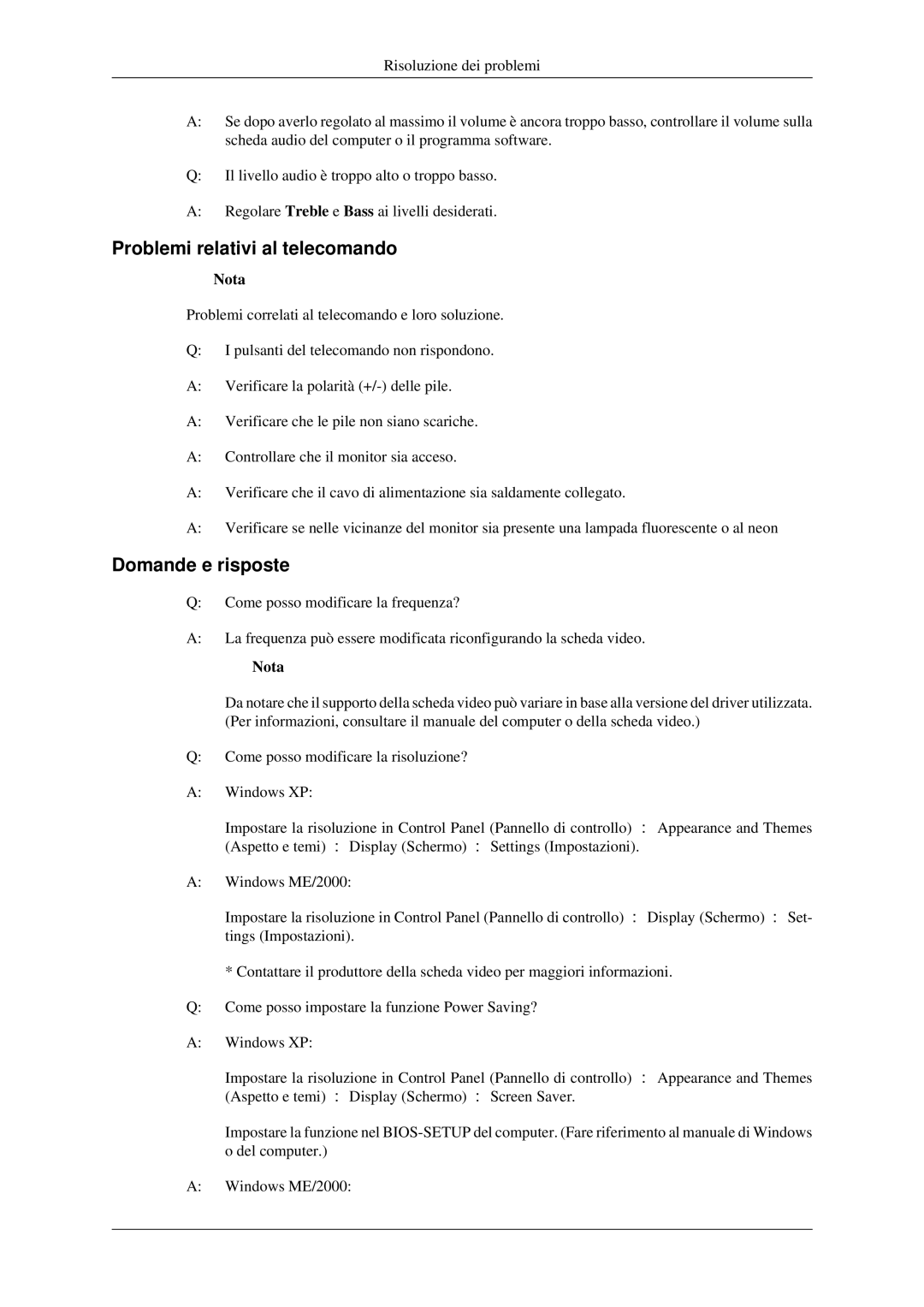 Samsung LH40MGPLGD/EN, LH46MGPLGD/EN, LH40MGTLGD/EN, LH46MGTLGD/EN manual Problemi relativi al telecomando, Domande e risposte 