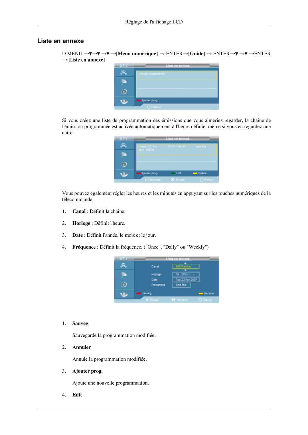Samsung LH40MGPLGD/EN, LH46MGPLGD/EN manual Liste en annexe, Sauveg, Annuler, Ajouter prog, Edit 