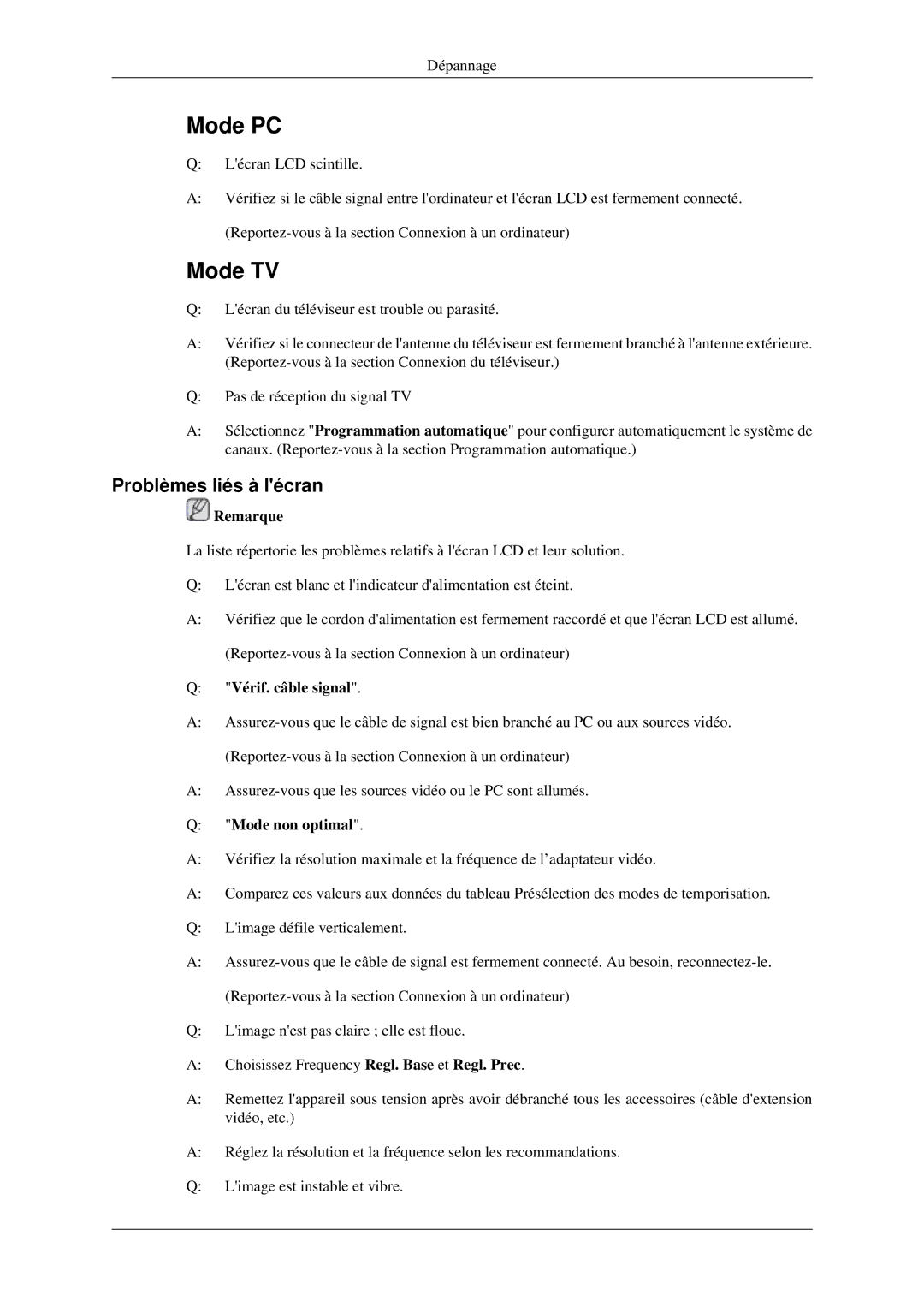 Samsung LH46MGPLGD/EN, LH40MGPLGD/EN manual Problèmes liés à lécran, Vérif. câble signal, Mode non optimal 