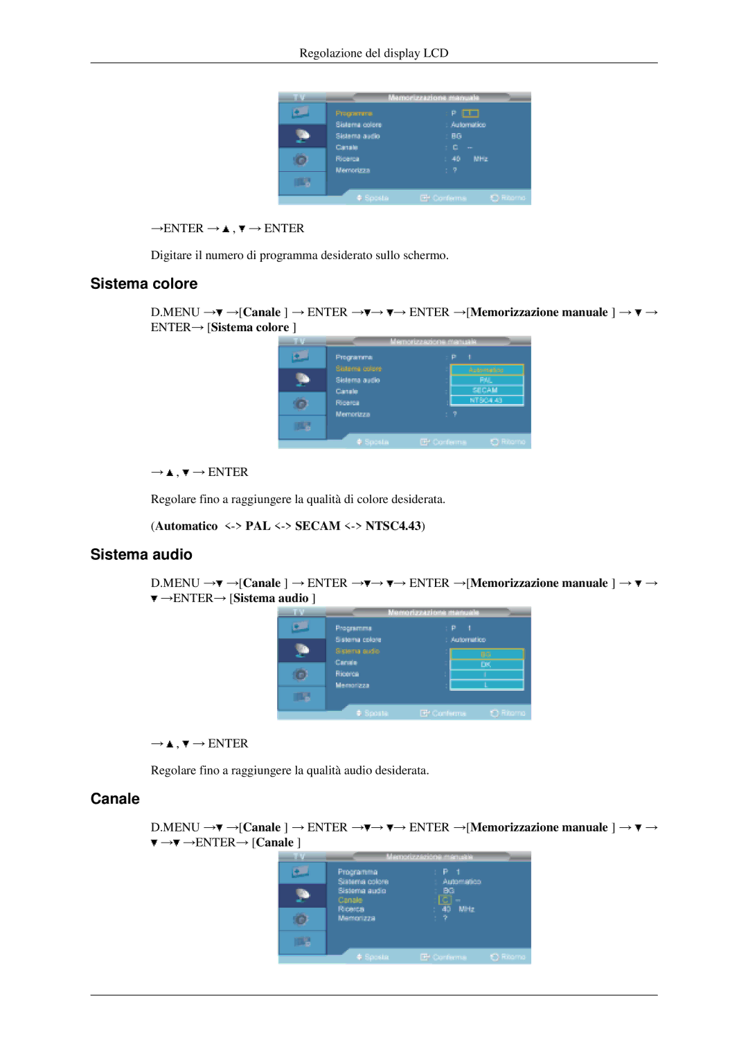 Samsung LH46MGPLGD/EN, LH40MGPLGD/EN manual Sistema colore, Sistema audio, Canale, Automatico -PAL -SECAM -NTSC4.43 
