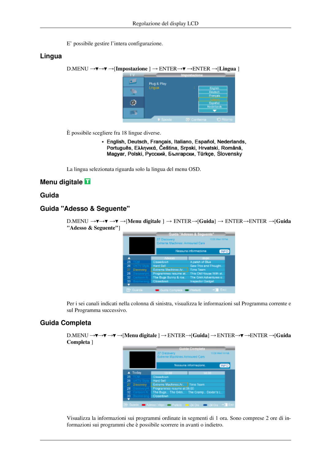 Samsung LH46MGPLGD/EN, LH40MGPLGD/EN manual Menu digitale Guida Guida Adesso & Seguente, Guida Completa 