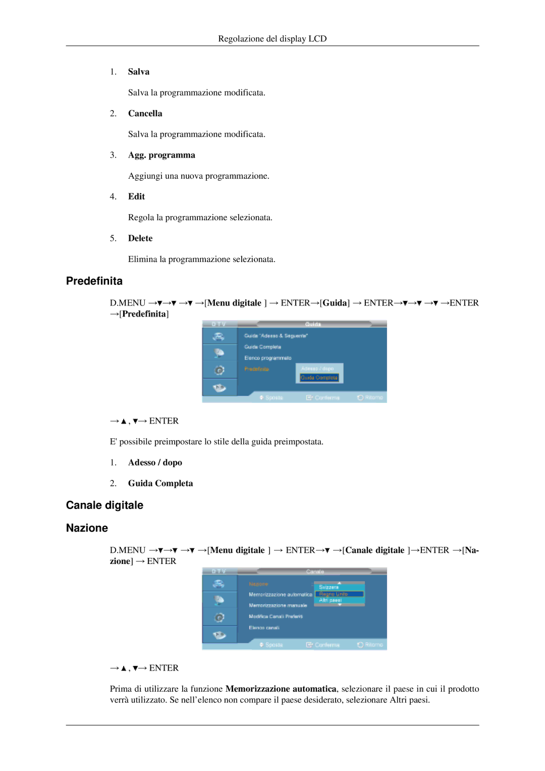 Samsung LH46MGPLGD/EN, LH40MGPLGD/EN manual Predefinita, Canale digitale Nazione 