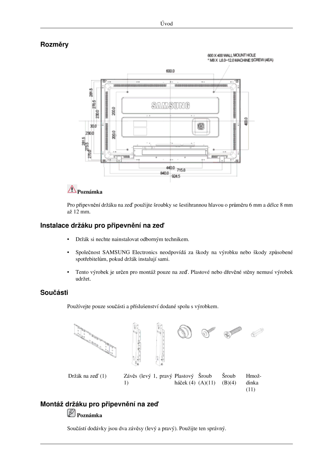 Samsung LH40MGPLGD/EN manual Rozměry, Instalace držáku pro připevnění na zeď, Součásti, Montáž držáku pro připevnění na zeď 