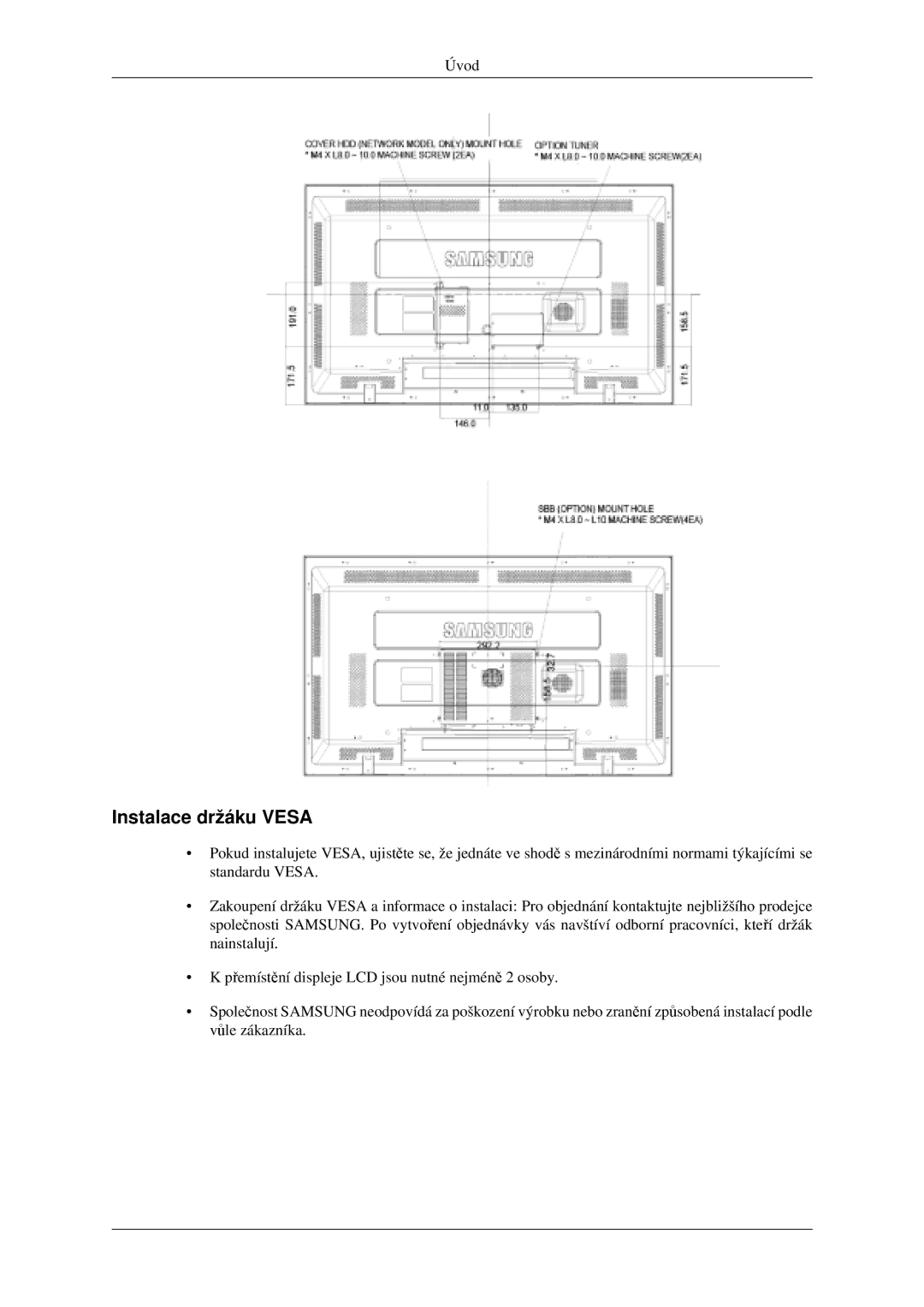 Samsung LH46MGPLGD/EN, LH40MGPLGD/EN manual Instalace držáku Vesa 