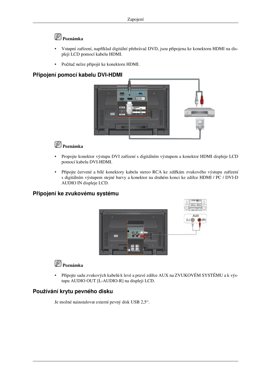 Samsung LH46MGPLGD/EN Připojení pomocí kabelu DVI-HDMI, Připojení ke zvukovému systému, Používání krytu pevného disku 