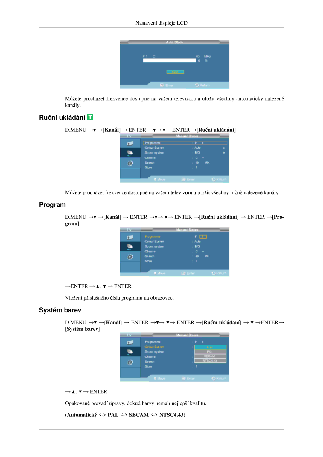 Samsung LH40MGPLGD/EN, LH46MGPLGD/EN manual Ruční ukládání, Program, Systém barev 