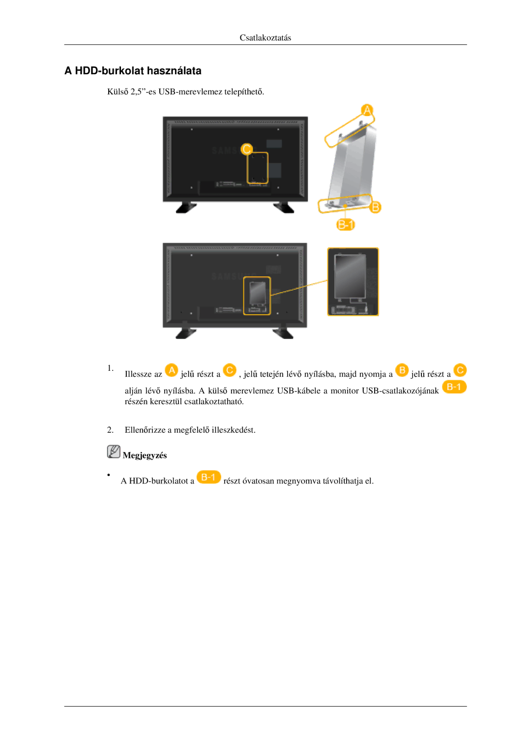 Samsung LH40MGTLGD/EN, LH46MGPLGD/EN, LH46MGTLGD/EN manual HDD-burkolat használata 