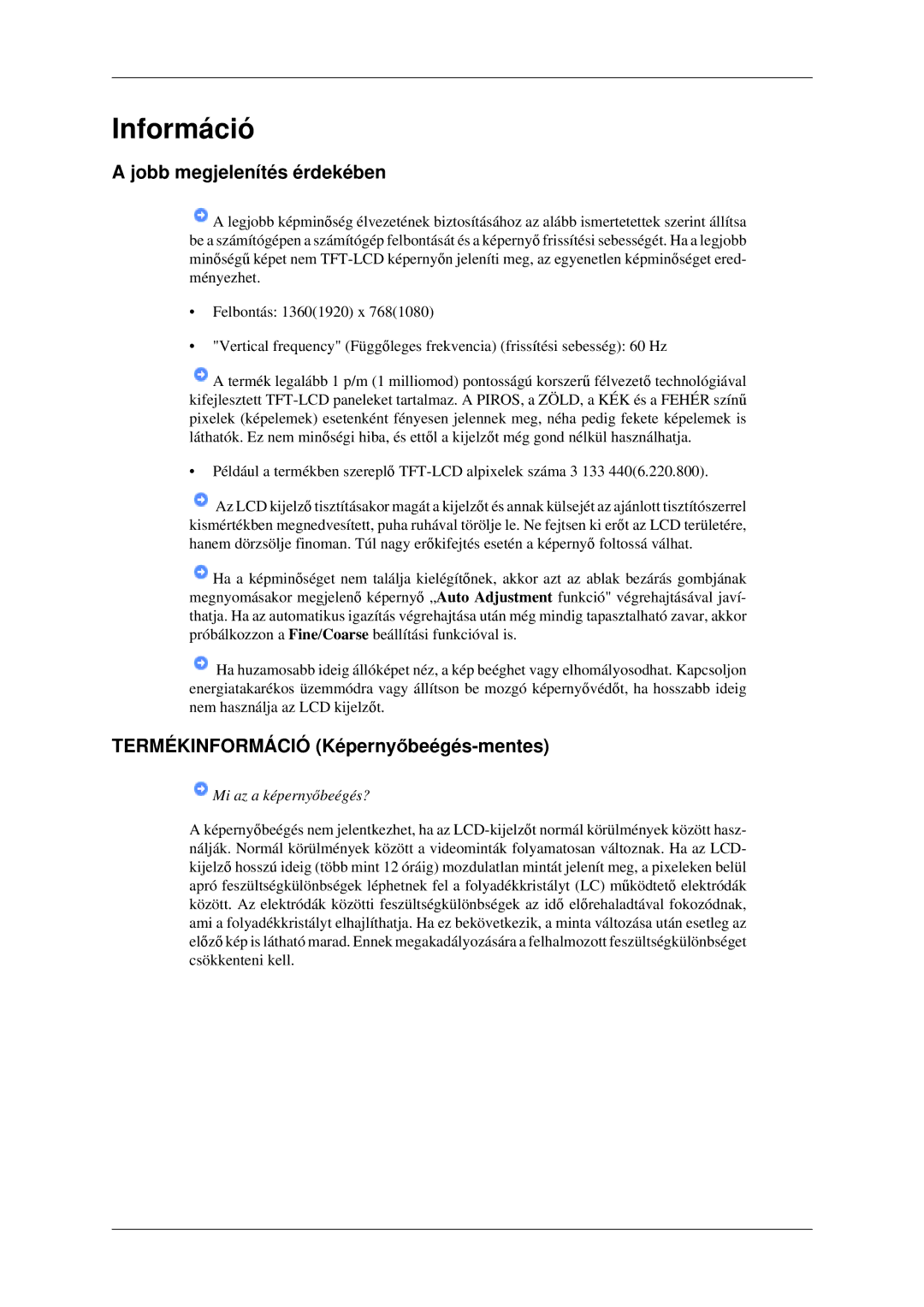 Samsung LH46MGPLGD/EN manual Jobb megjelenítés érdekében, Termékinformáció Képernyőbeégés-mentes 