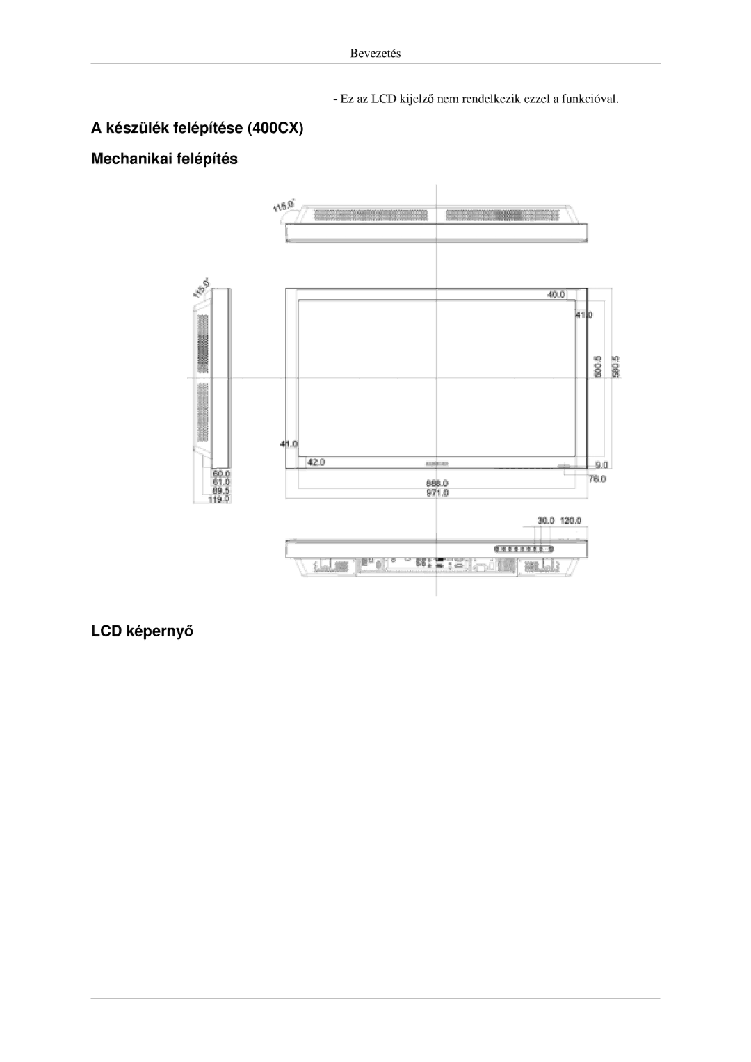 Samsung LH46MGPLGD/EN manual Készülék felépítése 400CX Mechanikai felépítés LCD képernyő 