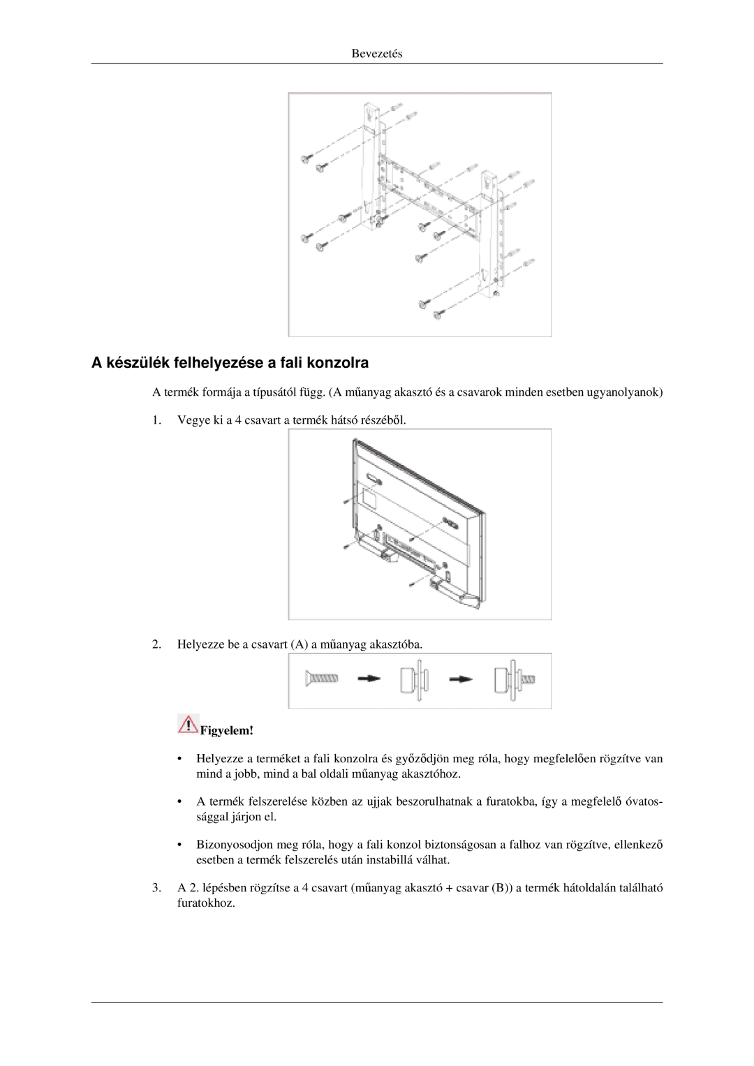 Samsung LH46MGPLGD/EN manual Készülék felhelyezése a fali konzolra 