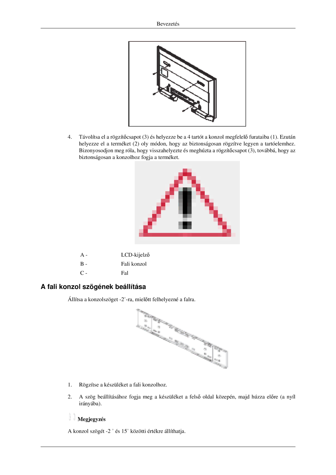 Samsung LH46MGPLGD/EN manual Fali konzol szögének beállítása 