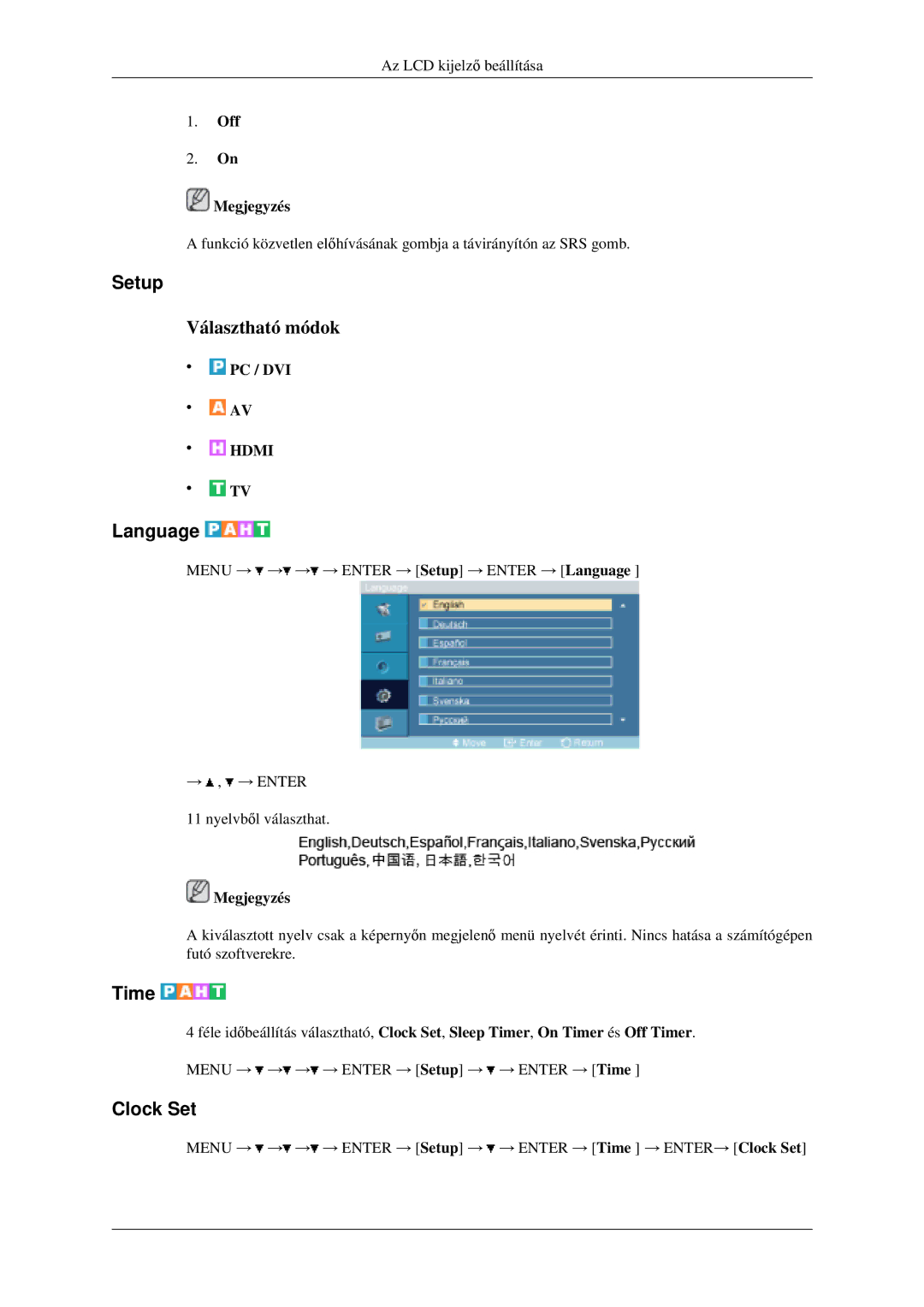 Samsung LH46MGPLGD/EN manual Setup, Language, Time, Clock Set, Off Megjegyzés 
