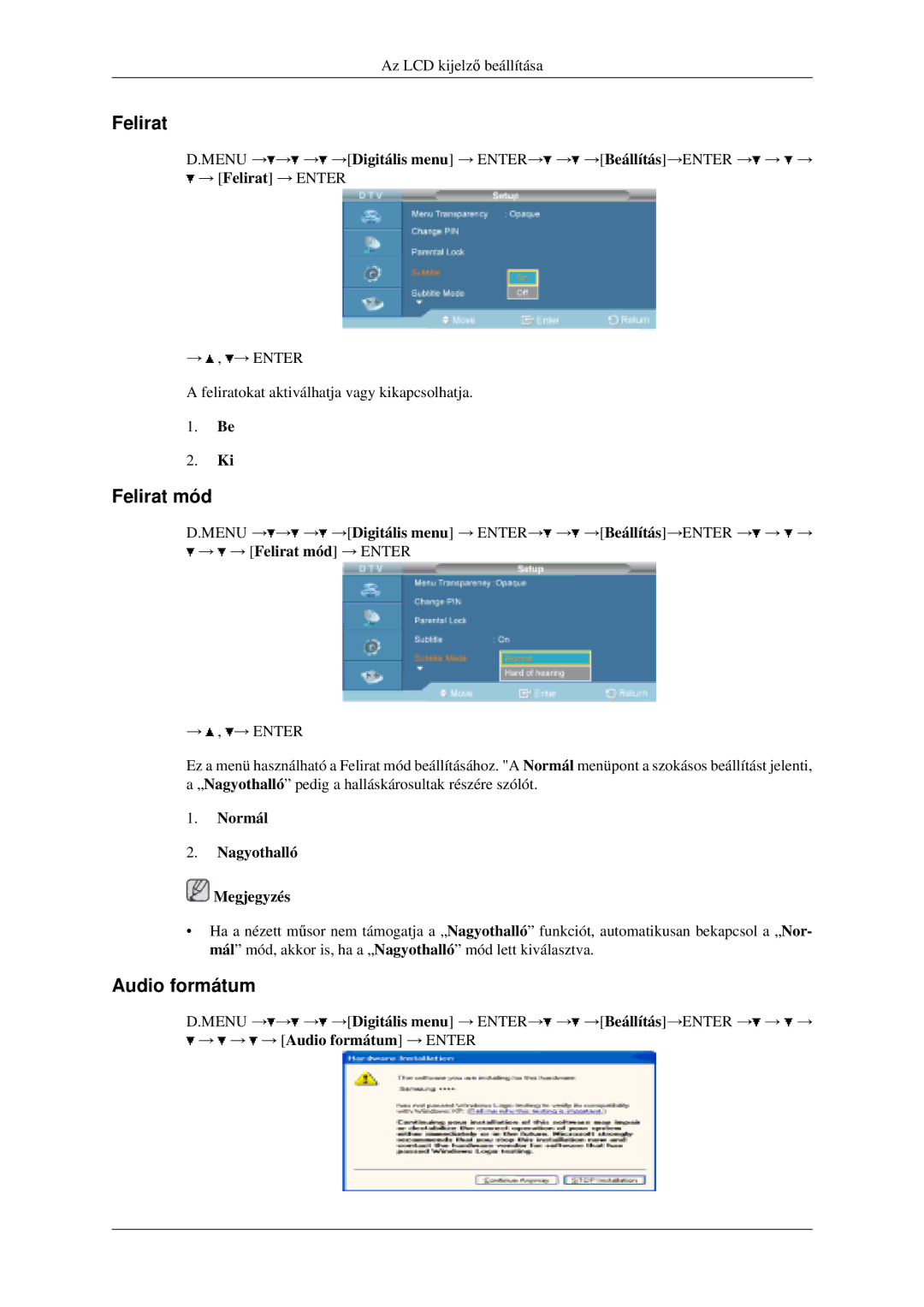 Samsung LH46MGPLGD/EN manual Felirat mód, Audio formátum, Normál Nagyothalló Megjegyzés 