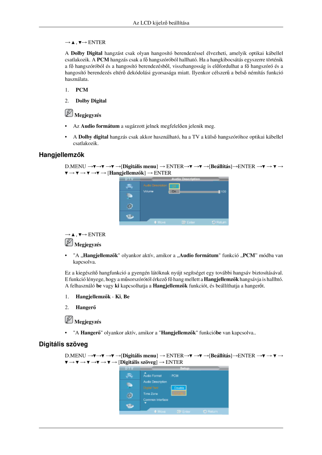 Samsung LH46MGPLGD/EN manual Hangjellemzők, Digitális szöveg, PCM Dolby Digital Megjegyzés 