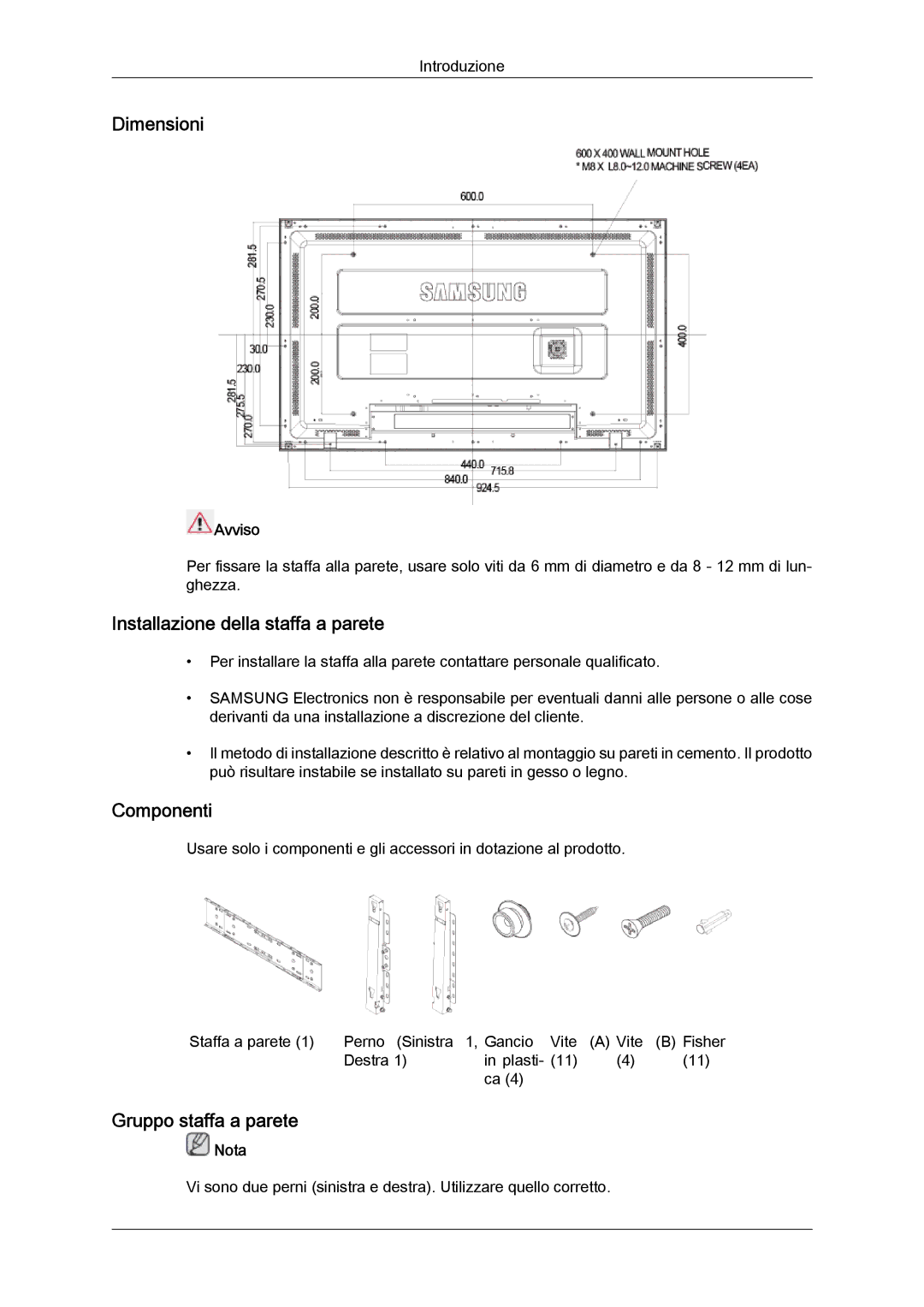 Samsung LH40MGTLBC/EN manual Dimensioni, Installazione della staffa a parete, Componenti, Gruppo staffa a parete, Avviso 