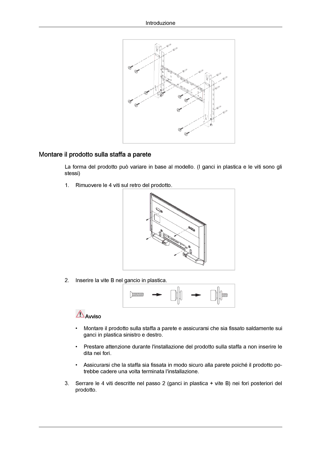 Samsung LH46MGPLBC/EN, LH46MGTLBC/EN, LH40MGTLBC/EN, LH40MGPLBC/EN manual Montare il prodotto sulla staffa a parete 