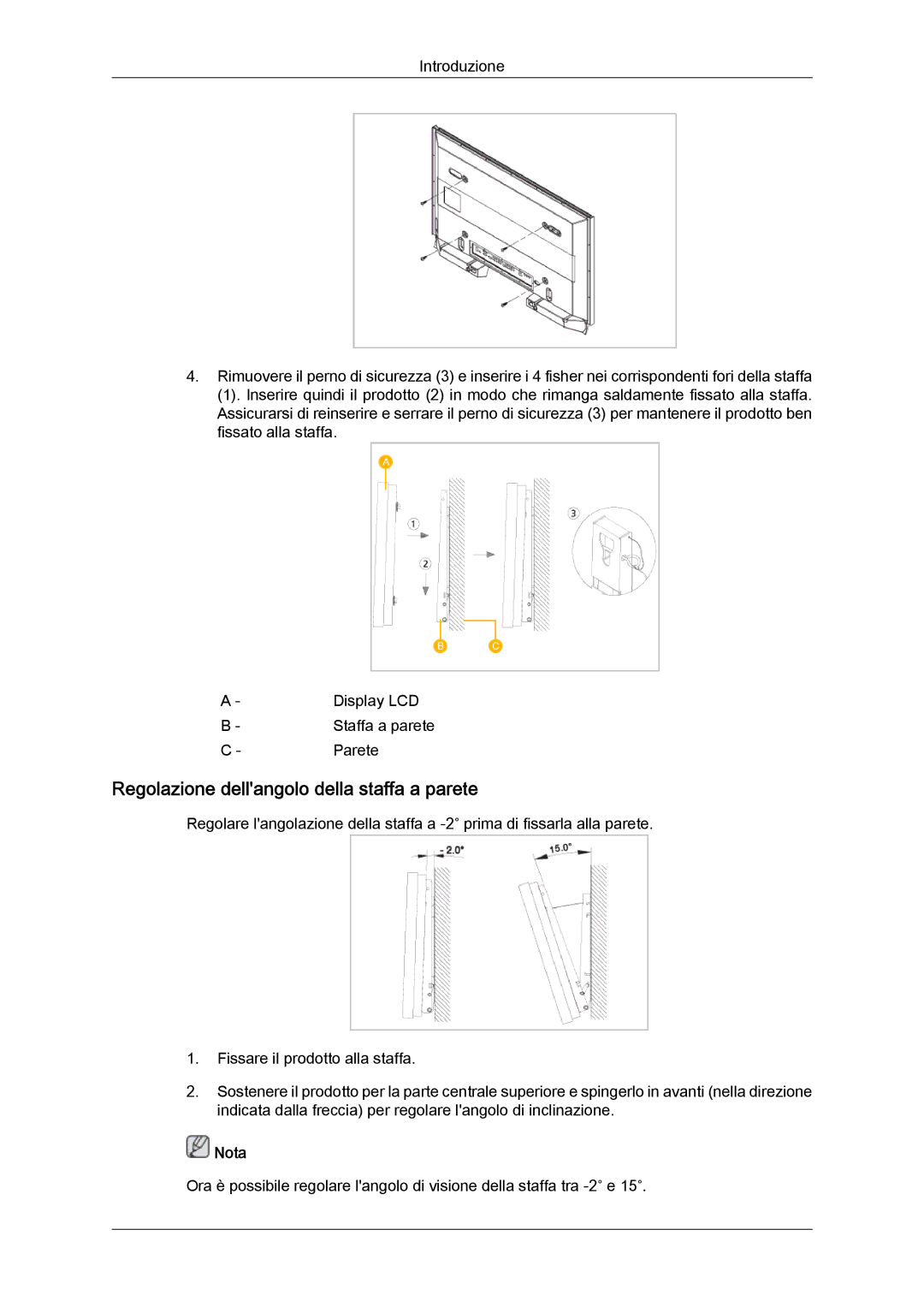 Samsung LH46MGTLBC/EN, LH40MGTLBC/EN, LH40MGPLBC/EN, LH46MGPLBC/EN manual Regolazione dellangolo della staffa a parete, Nota 