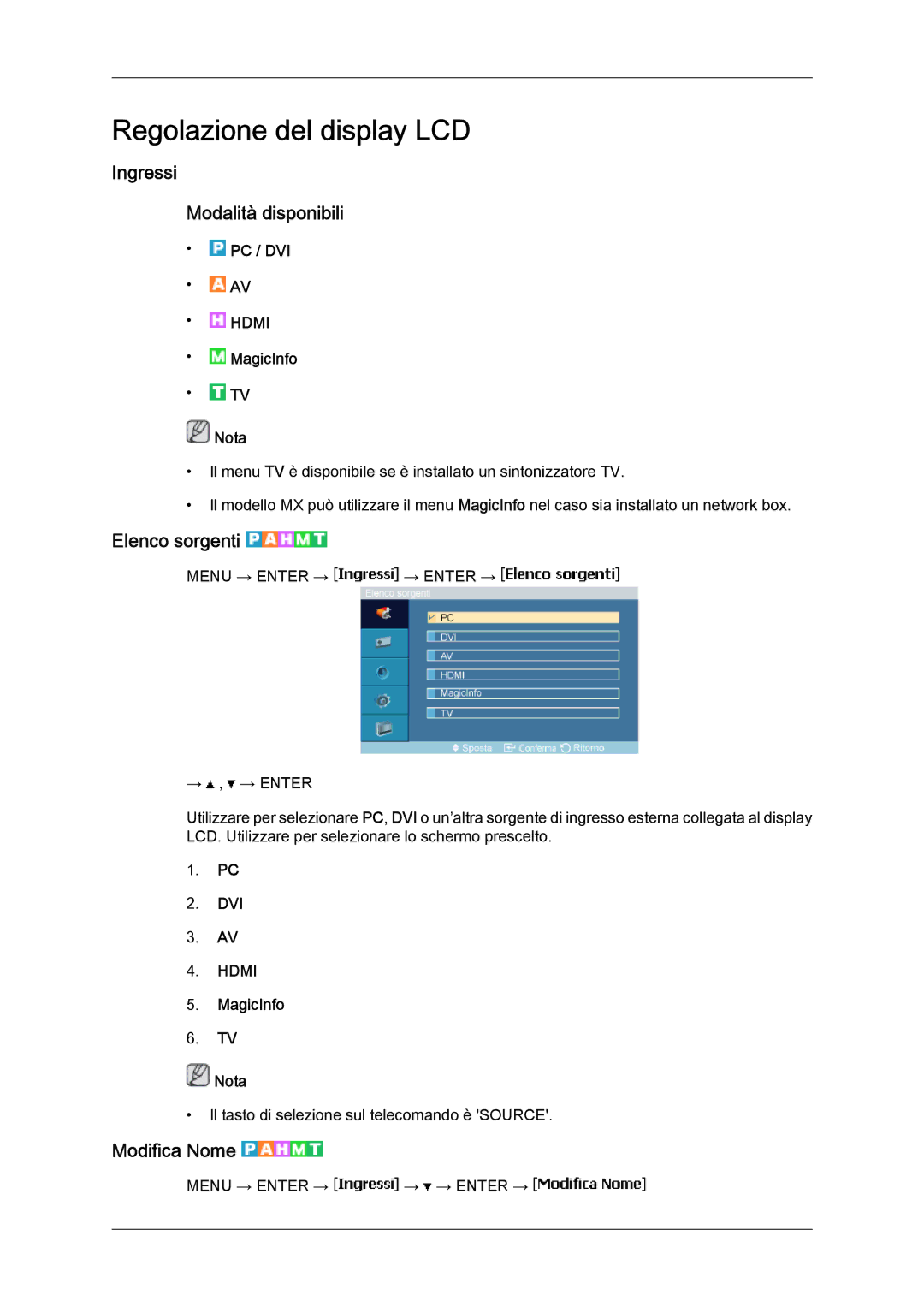 Samsung LH40MGTLBC/EN, LH46MGTLBC/EN, LH40MGPLBC/EN manual Ingressi Modalità disponibili, Elenco sorgenti, Modifica Nome 