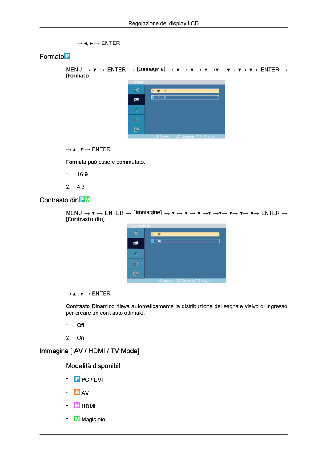 Samsung LH40MGTLBC/EN manual Formato, Contrasto din, Immagine AV / Hdmi / TV Mode Modalità disponibili, Off, MagicInfo 