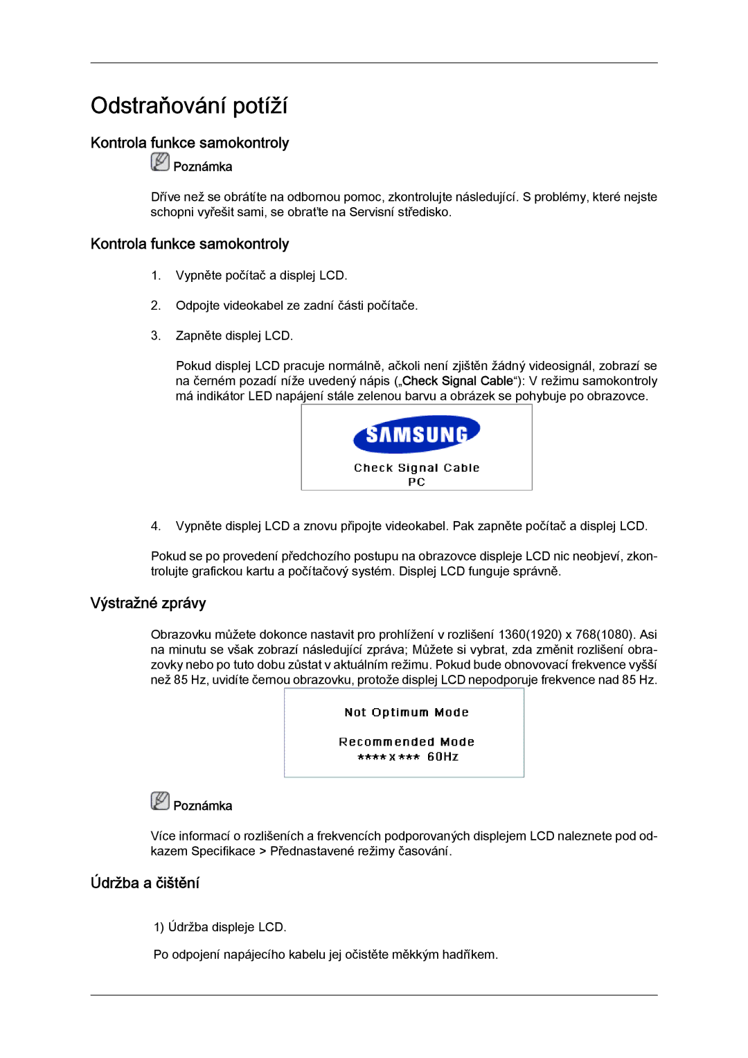 Samsung LH46MGTLBC/EN, LH40MGTLBC/EN, LH40MGPLBC/EN manual Kontrola funkce samokontroly, Výstražné zprávy, Údržba a čištění 