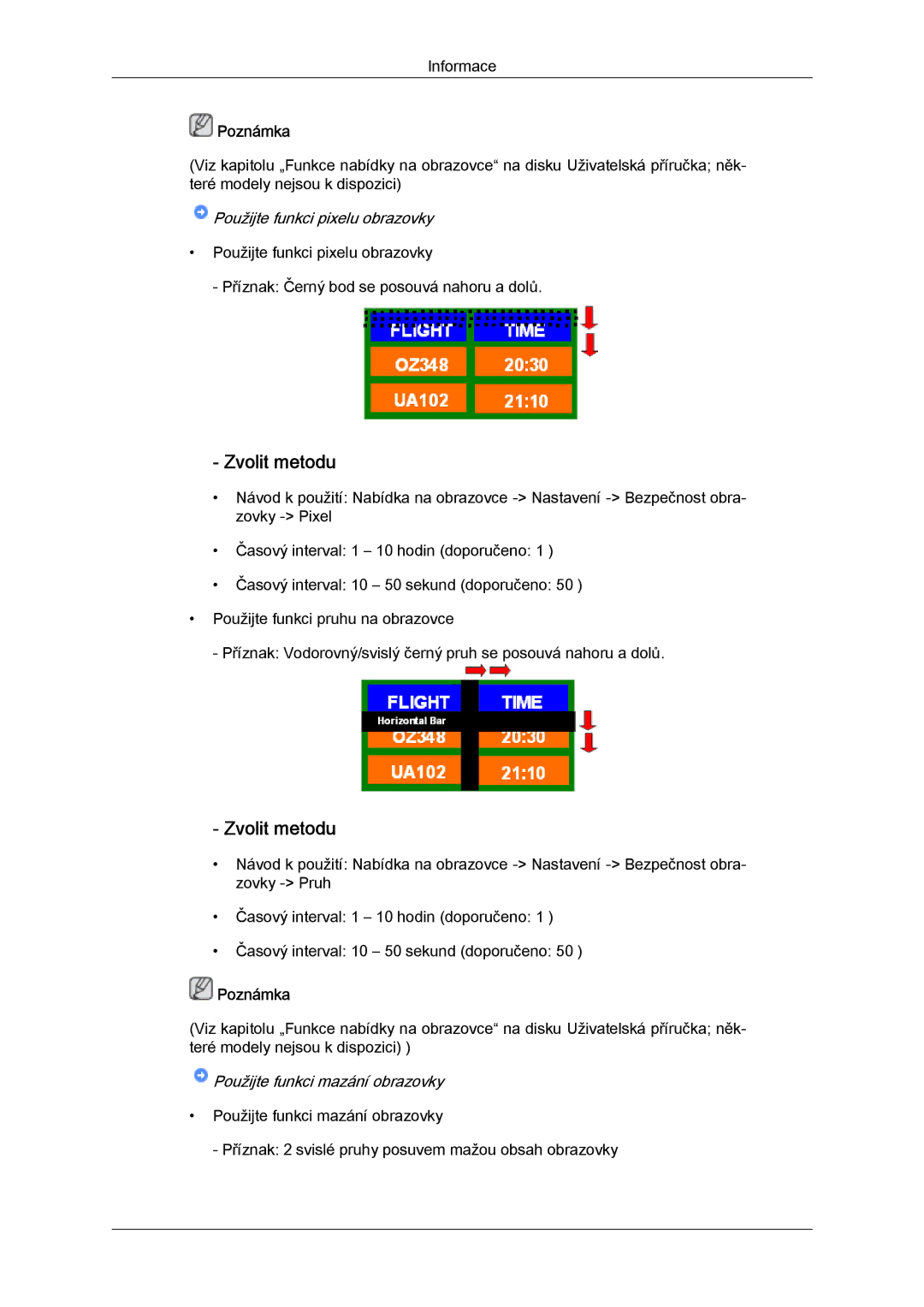 Samsung LH40MGPLBC/EN, LH46MGTLBC/EN, LH40MGTLBC/EN, LH46MGPLBC/EN manual Použijte funkci pixelu obrazovky 