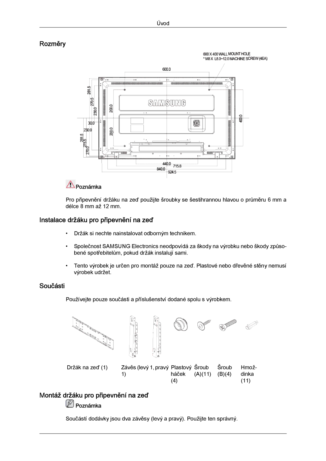 Samsung LH40MGTLBC/EN manual Rozměry, Instalace držáku pro připevnění na zeď, Součásti, Montáž držáku pro připevnění na zeď 