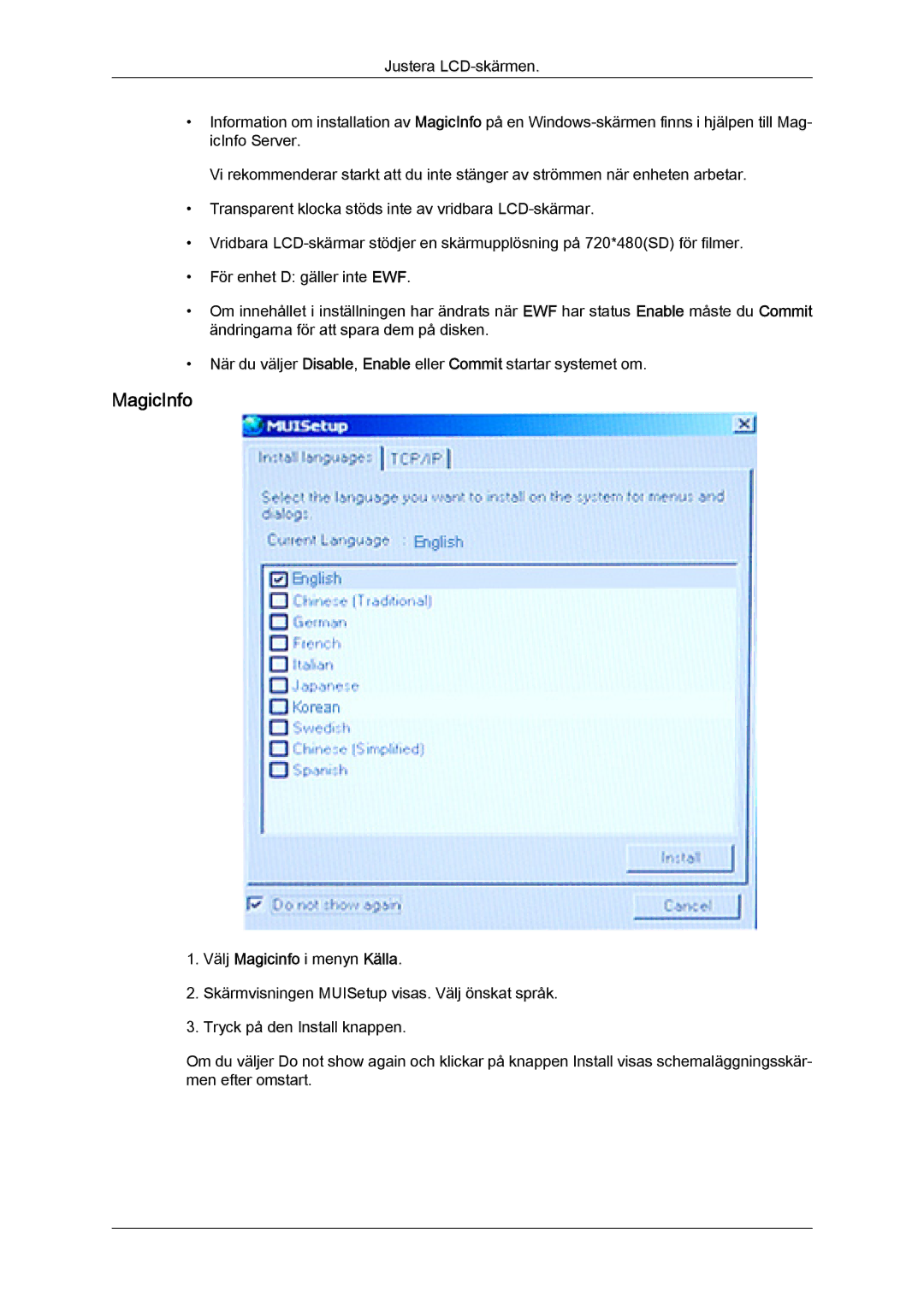 Samsung LH46MGPLBC/EN, LH46MGTLBC/EN, LH40MGTLBC/EN, LH40MGPLBC/EN manual MagicInfo, Välj Magicinfo i menyn Källa 