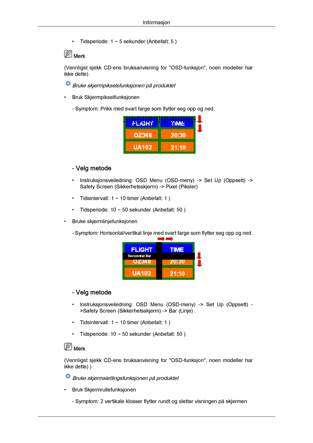 Samsung LH46MGTLBC/EN, LH40MGTLBC/EN, LH40MGPLBC/EN, LH46MGPLBC/EN manual Bruke skjermpikselsfunksjonen på produktet 