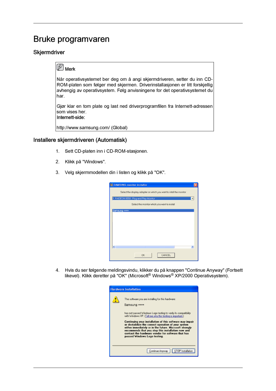 Samsung LH46MGTLBC/EN, LH40MGTLBC/EN, LH40MGPLBC/EN manual Skjermdriver, Installere skjermdriveren Automatisk, Internett-side 