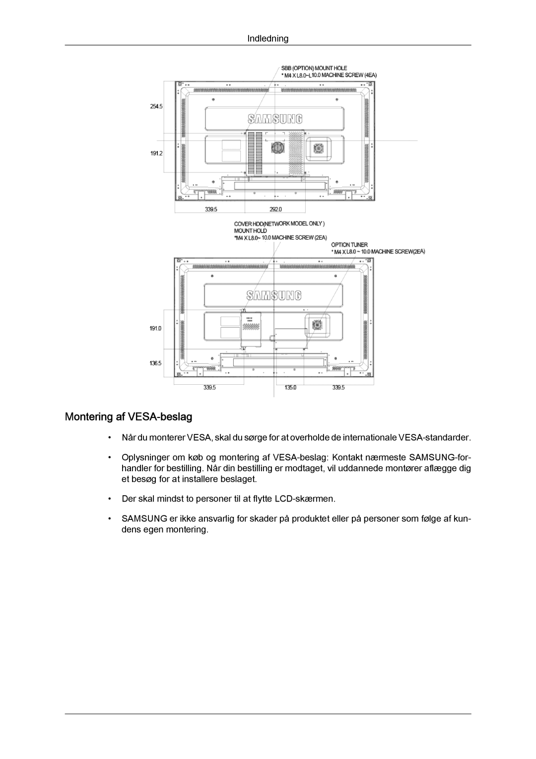 Samsung LH46MGTLBC/EN, LH40MGTLBC/EN, LH40MGPLBC/EN, LH46MGPLBC/EN manual Montering af VESA-beslag 