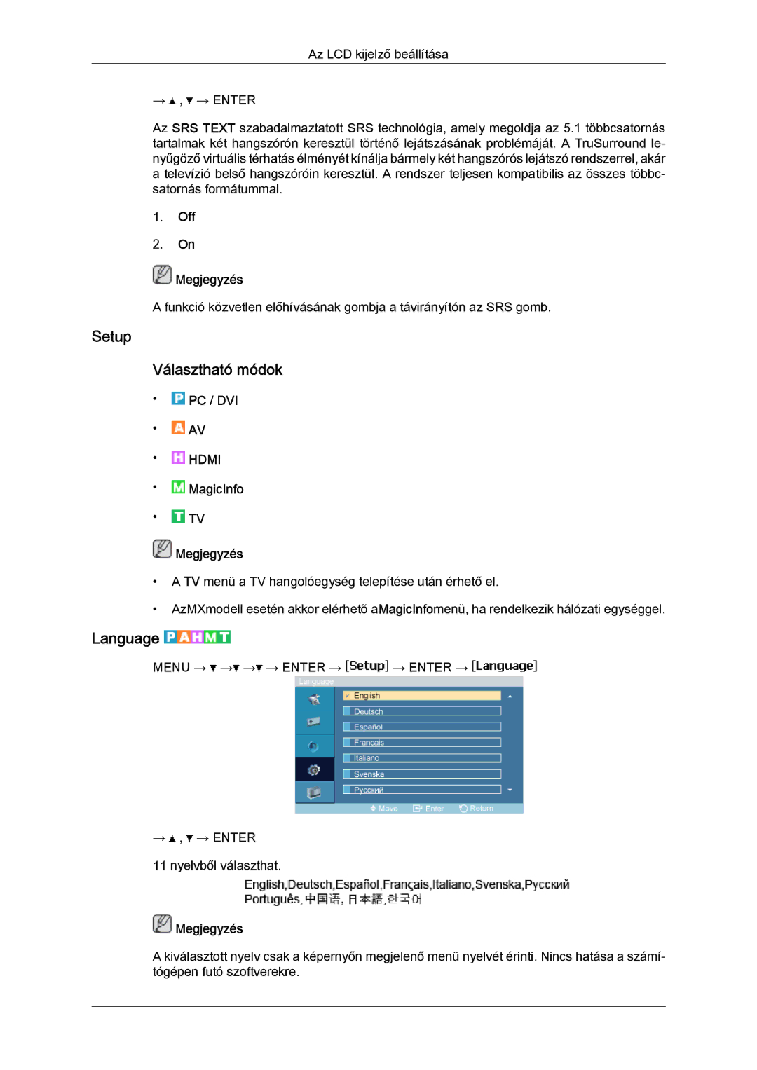 Samsung LH40MGTLBC/EN, LH46MGTLBC/EN, LH40MGPLBC/EN, LH46MGPLBC/EN manual Setup Választható módok, Language, Off Megjegyzés 