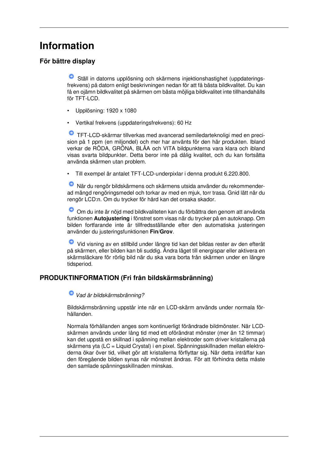 Samsung LH46MRTLBC/EN, LH46MRPLBF/EN, LH40MRTLBC/EN manual För bättre display, Produktinformation Fri från bildskärmsbränning 