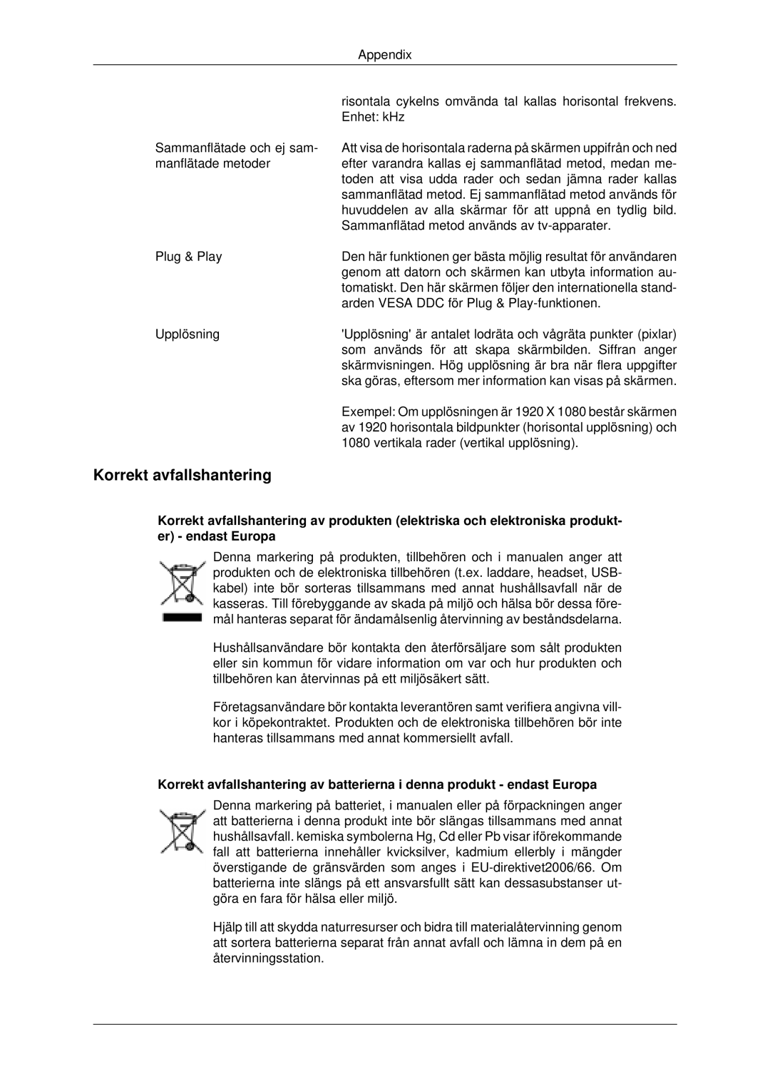 Samsung LH40MRTLBC/EN, LH46MRPLBF/EN, LH40MRPLBF/EN, LH46MRTLBC/EN, LH46MSTLBB/EN manual Korrekt avfallshantering 