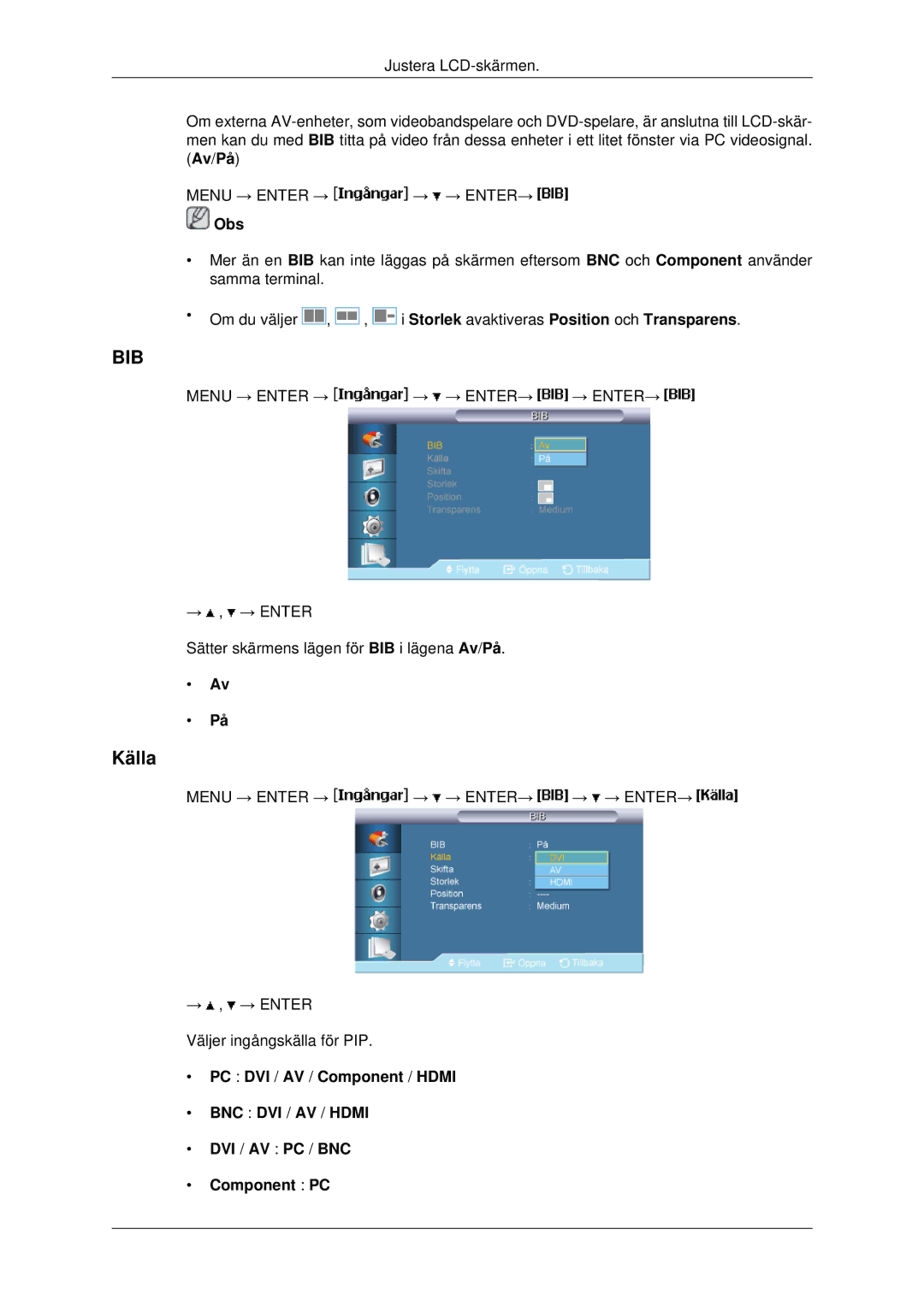 Samsung LH46MSTLBB/EN, LH46MRPLBF/EN, LH40MRTLBC/EN, LH40MRPLBF/EN, LH46MRTLBC/EN manual BNC DVI / AV / Hdmi 