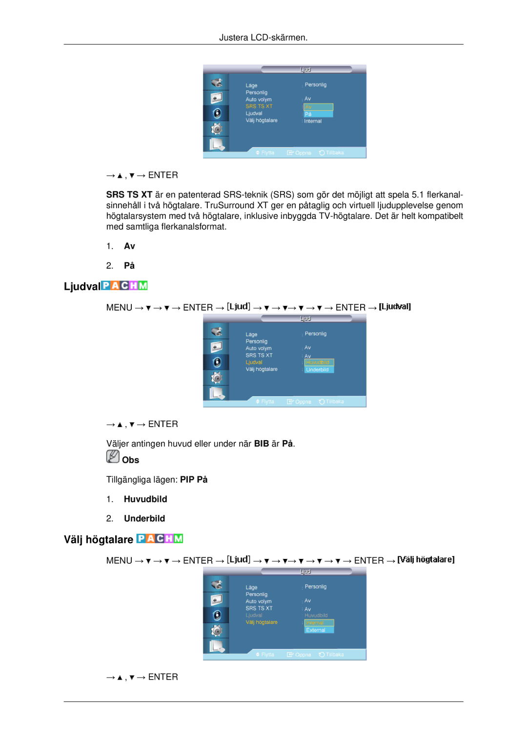 Samsung LH46MRPLBF/EN, LH40MRTLBC/EN, LH40MRPLBF/EN, LH46MRTLBC/EN manual Ljudval, Välj högtalare, Huvudbild Underbild 