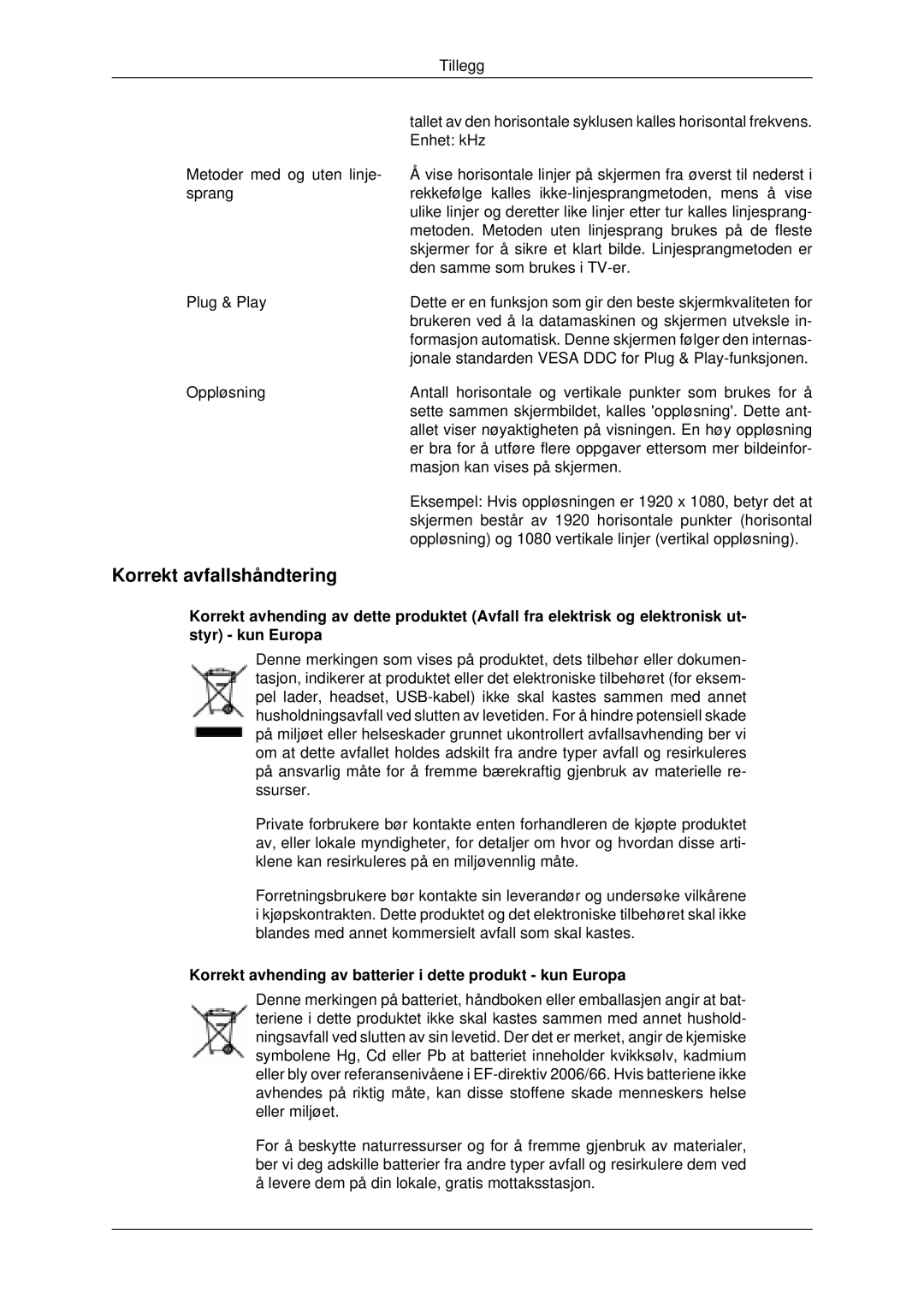 Samsung LH40MRTLBC/EN, LH46MRPLBF/EN Korrekt avfallshåndtering, Korrekt avhending av batterier i dette produkt kun Europa 