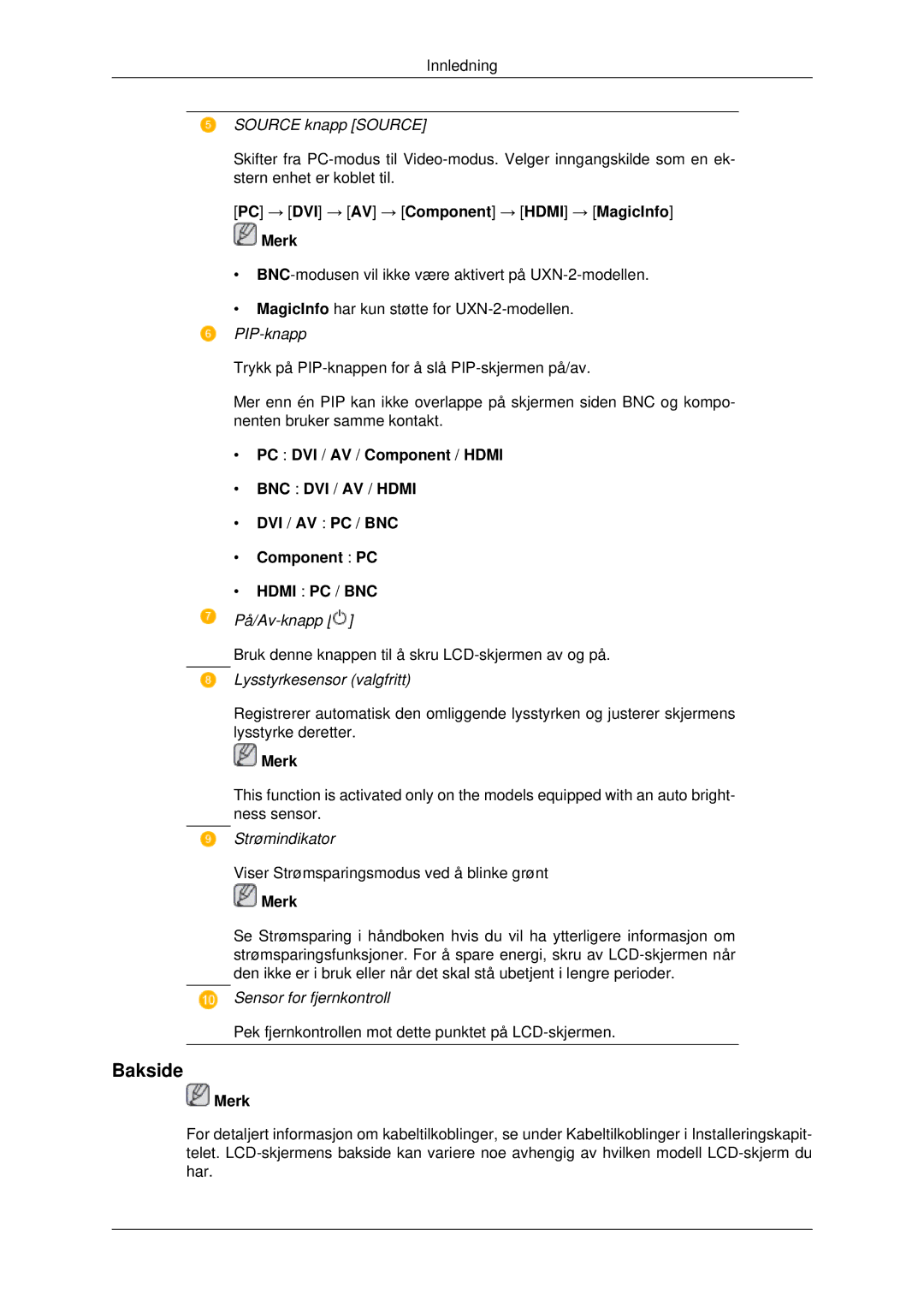 Samsung LH46MRTLBC/EN manual Bakside, PC → DVI → AV → Component → Hdmi → MagicInfo Merk, PC DVI / AV / Component / Hdmi 