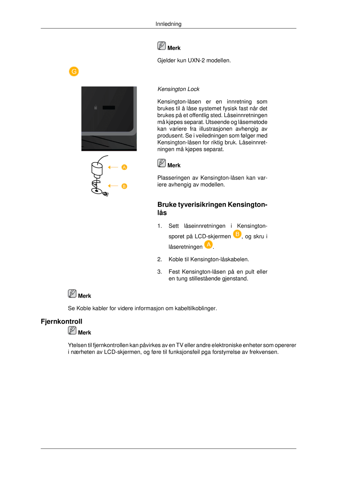 Samsung LH40MRPLBF/EN, LH46MRPLBF/EN, LH40MRTLBC/EN, LH46MRTLBC/EN manual Bruke tyverisikringen Kensington- lås, Fjernkontroll 