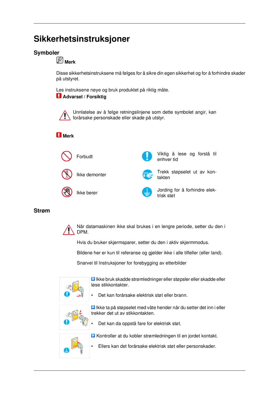 Samsung LH40MRPLBF/EN, LH46MRPLBF/EN, LH40MRTLBC/EN, LH46MRTLBC/EN, LH46MSTLBB/EN manual Symboler, Strøm, Merk 